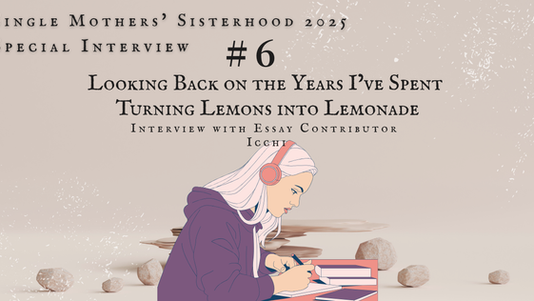 Looking Back on the Years I’ve Spent Turning Lemons into Lemonade