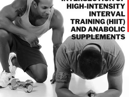 The Intersection of High-Intensity Interval Training (HIIT) and Anabolic Supplements: Maximizing Your Fitness Potential