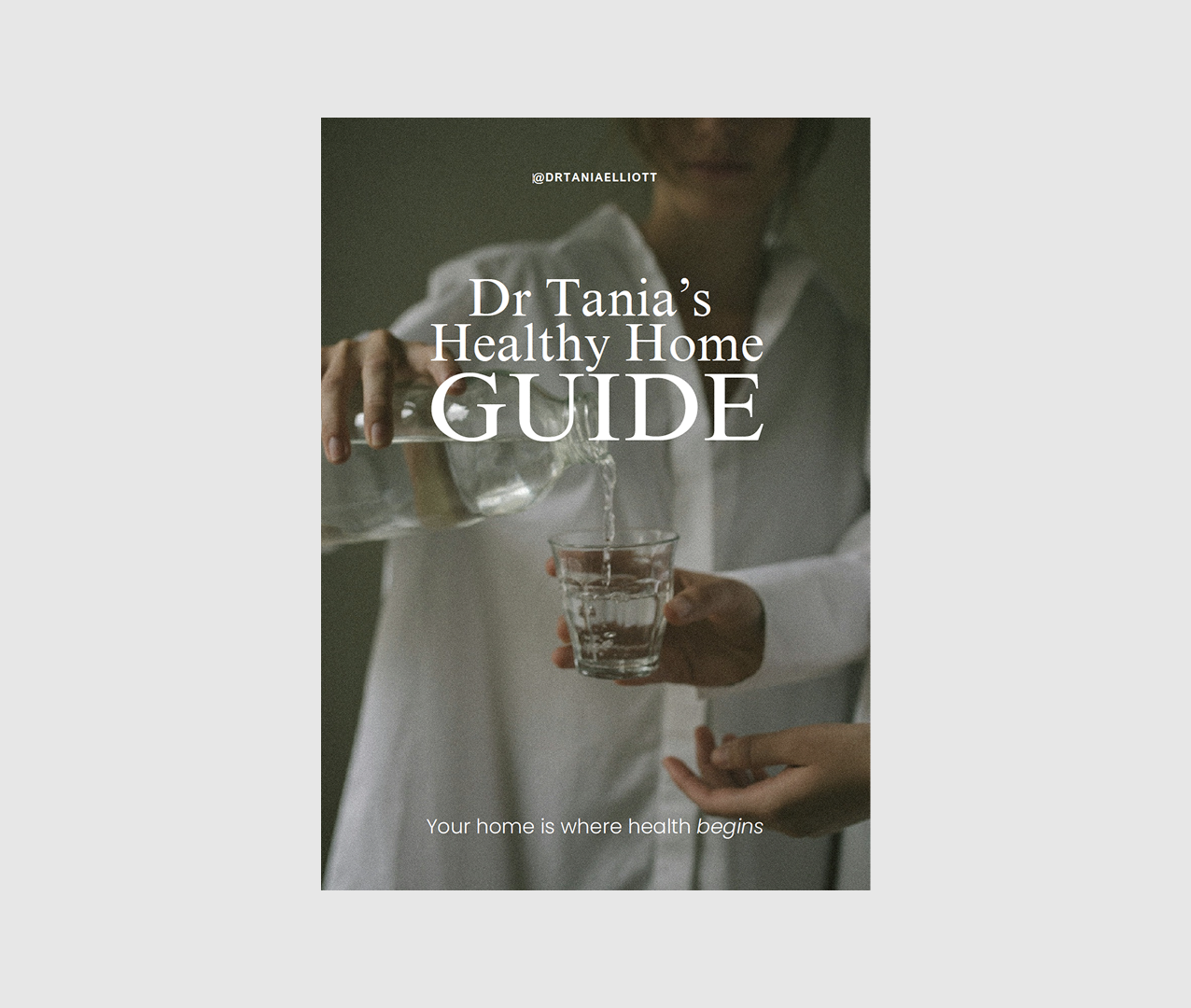 Dr Tania’s Healthy Home E-Book