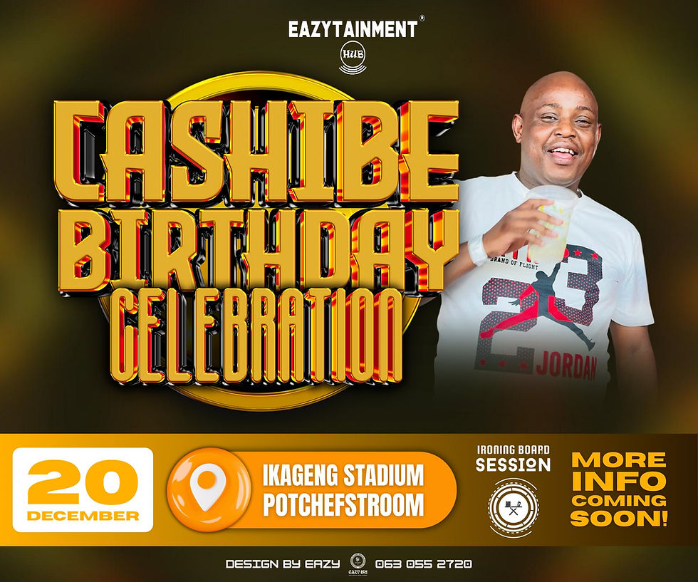 Cashibe Birthday Celebration Set to Light Up Ikageng Stadium This December