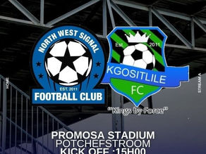 North West ABC Motsepe League: North West Signal vs. Kgositlile FC