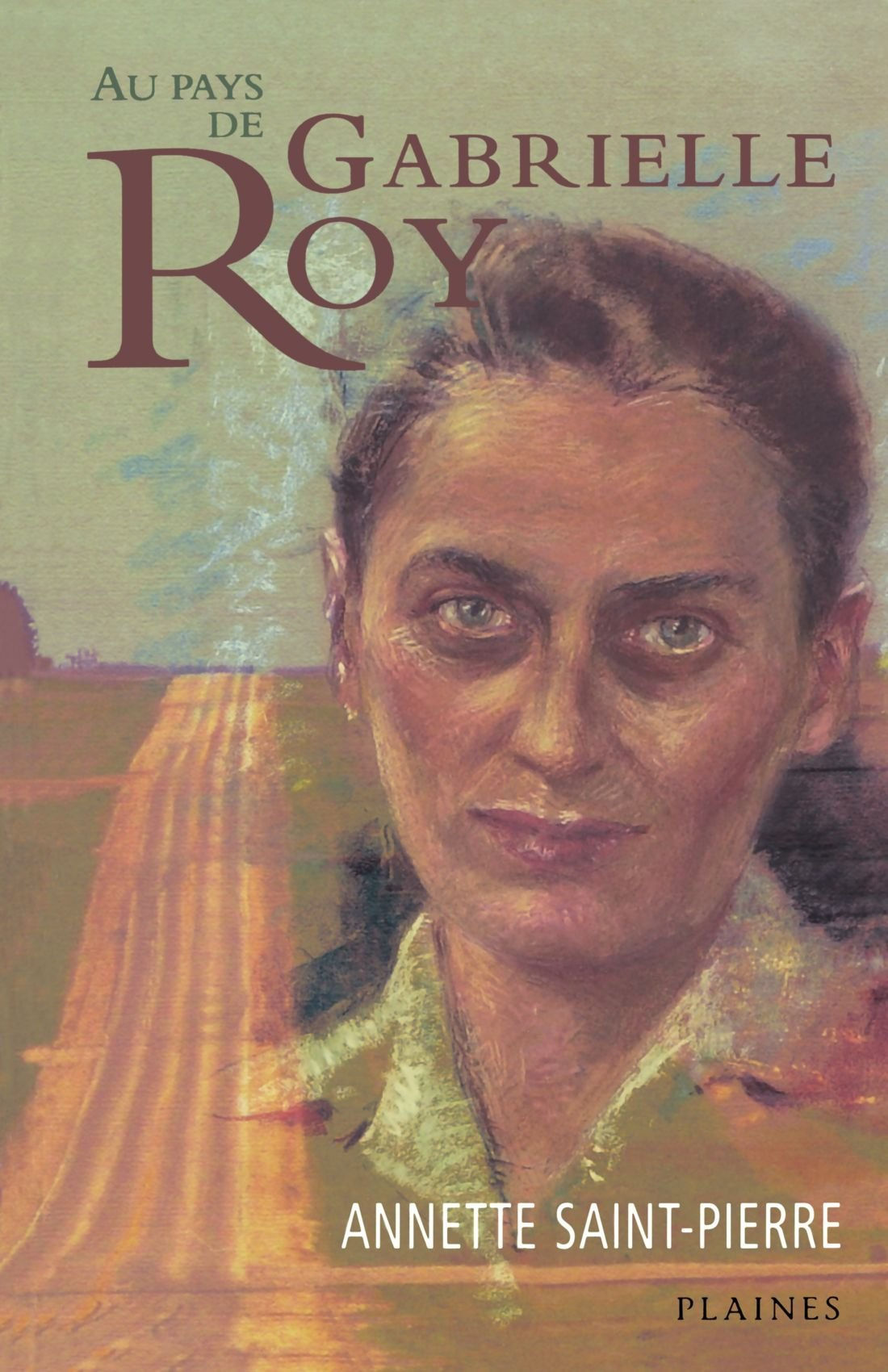 Au pays de Gabrielle Roy