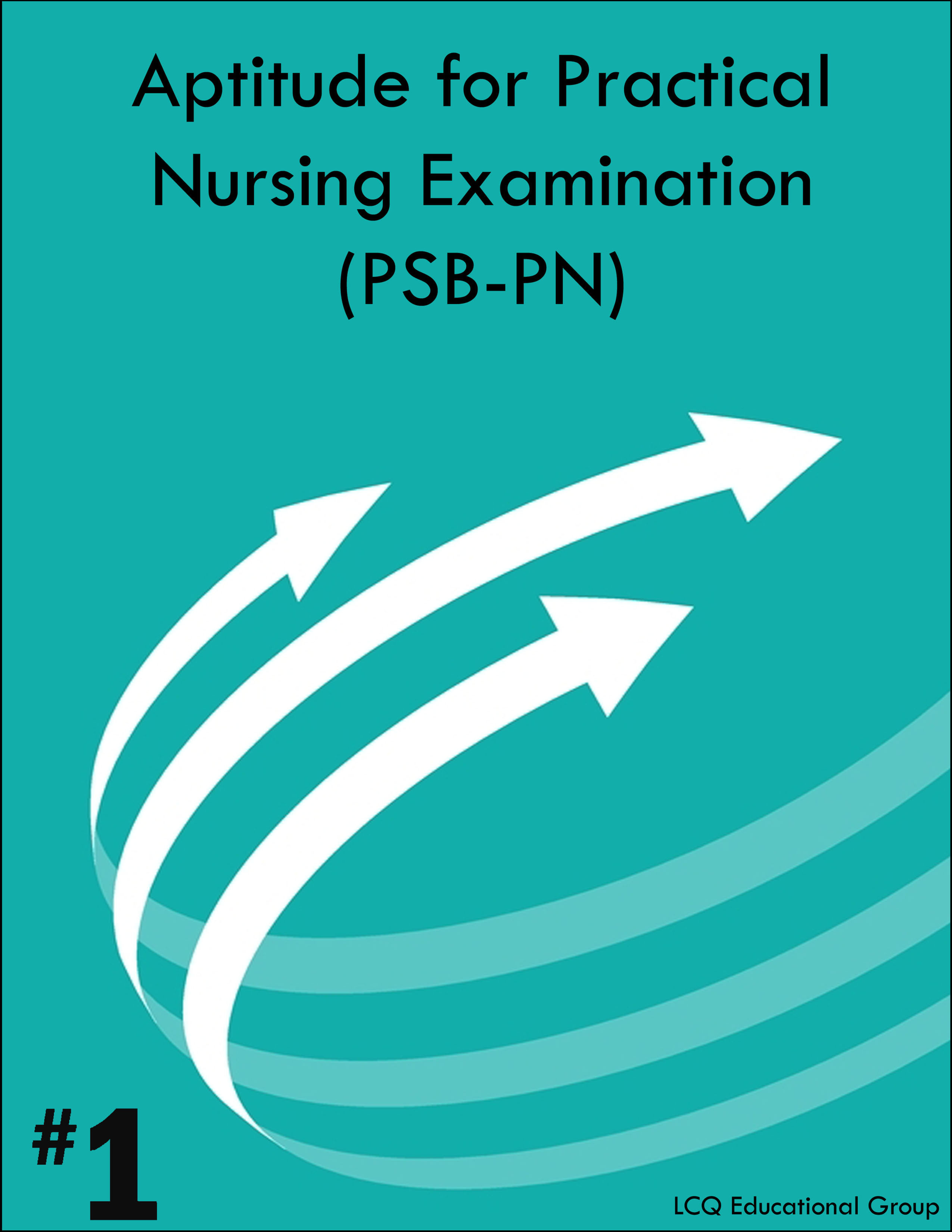 Aptitude for Practical Nursing Examination PSB-PN