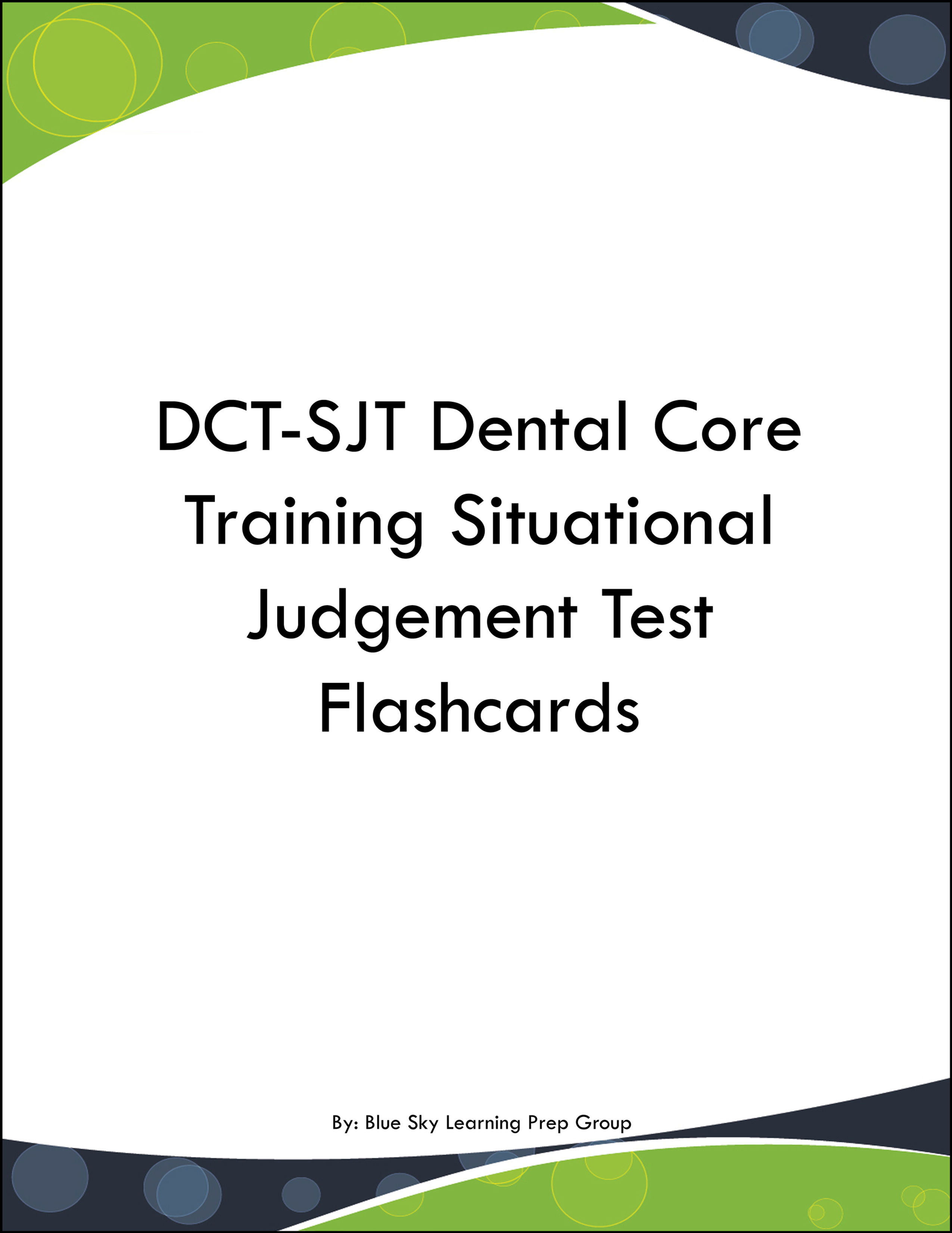 DCT-SJT Dental Core Training Situational Judgement Test Flashcards