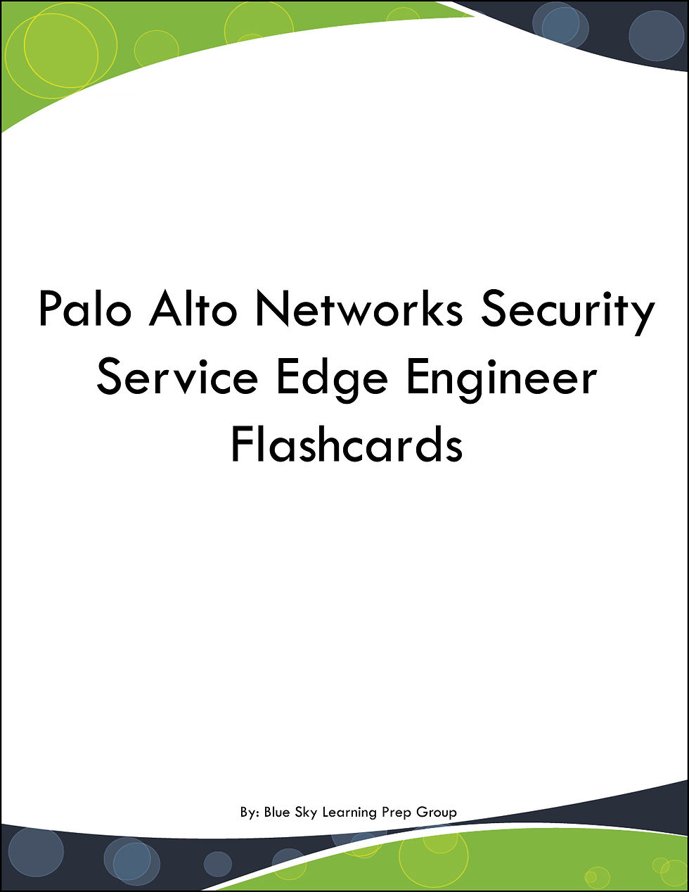 Palo Alto Networks Security Service Edge Engineer Flashcards