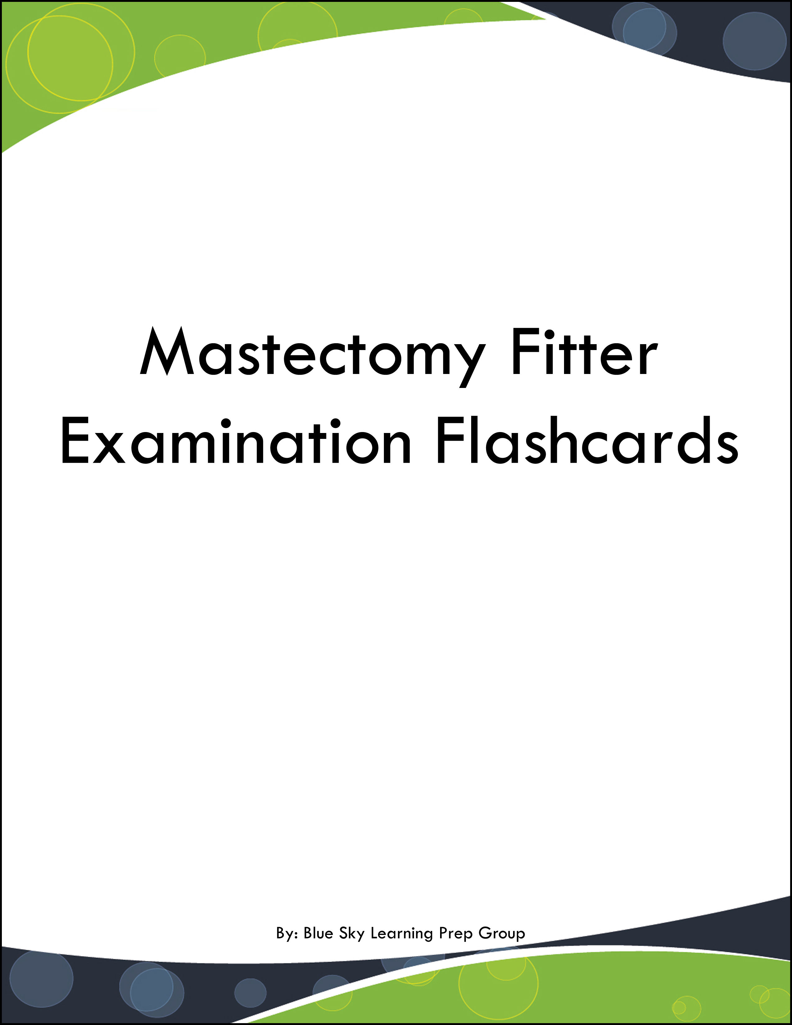 Mastectomy Fitter Examination Flashcards
