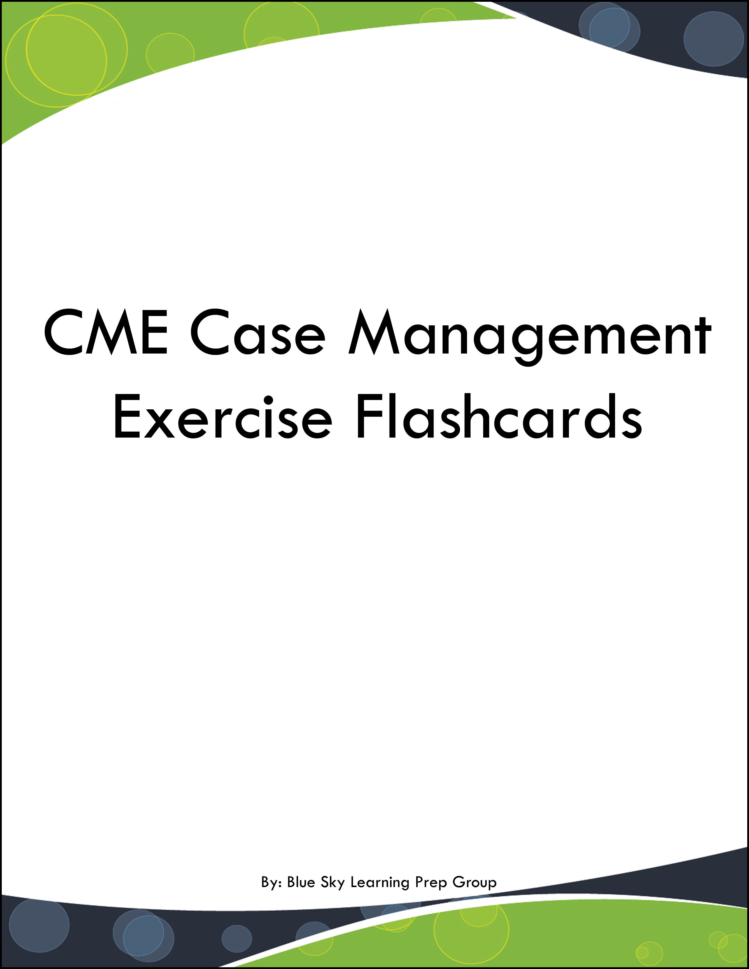 CME Case Management Exercise Flashcards