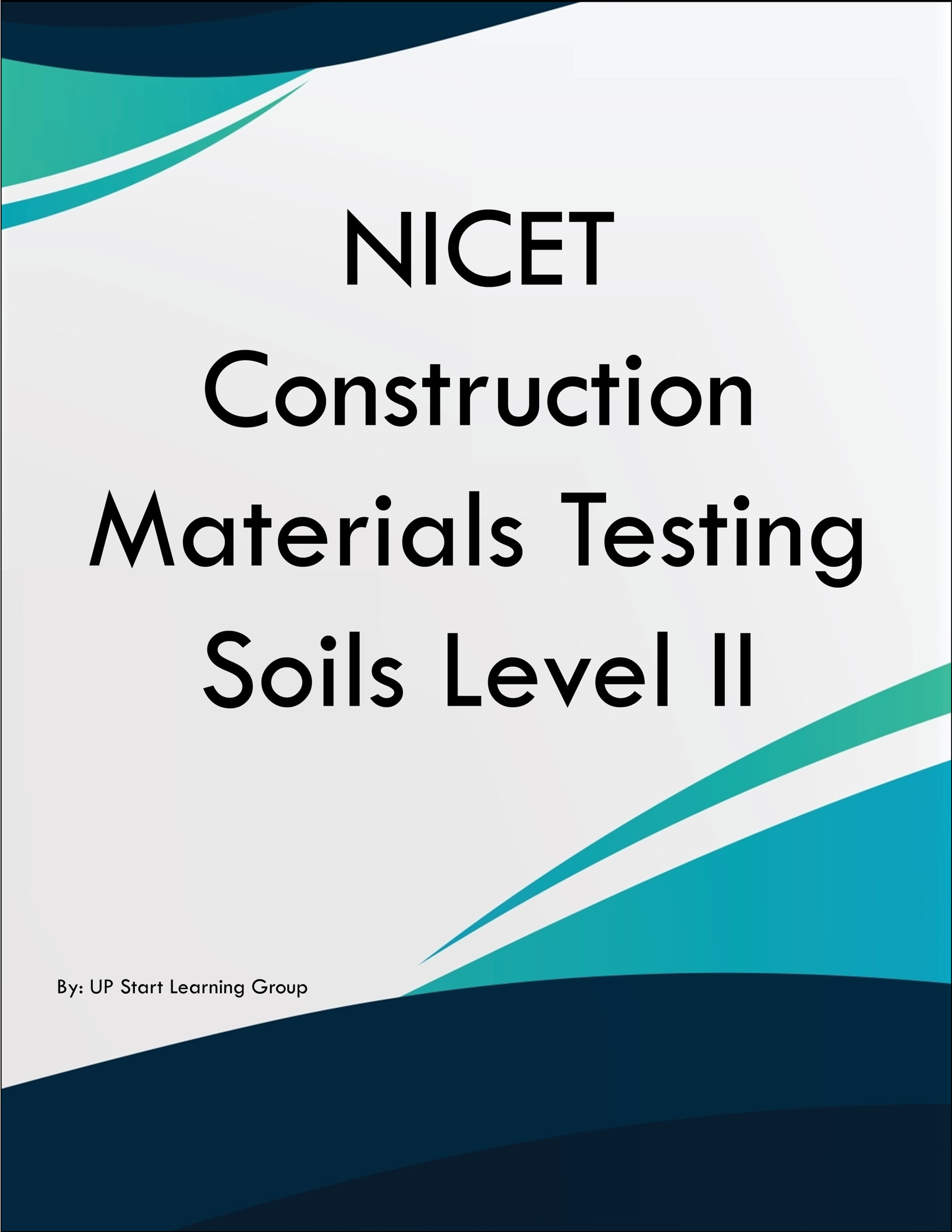 NICET Construction Materials Testing Soils Level II