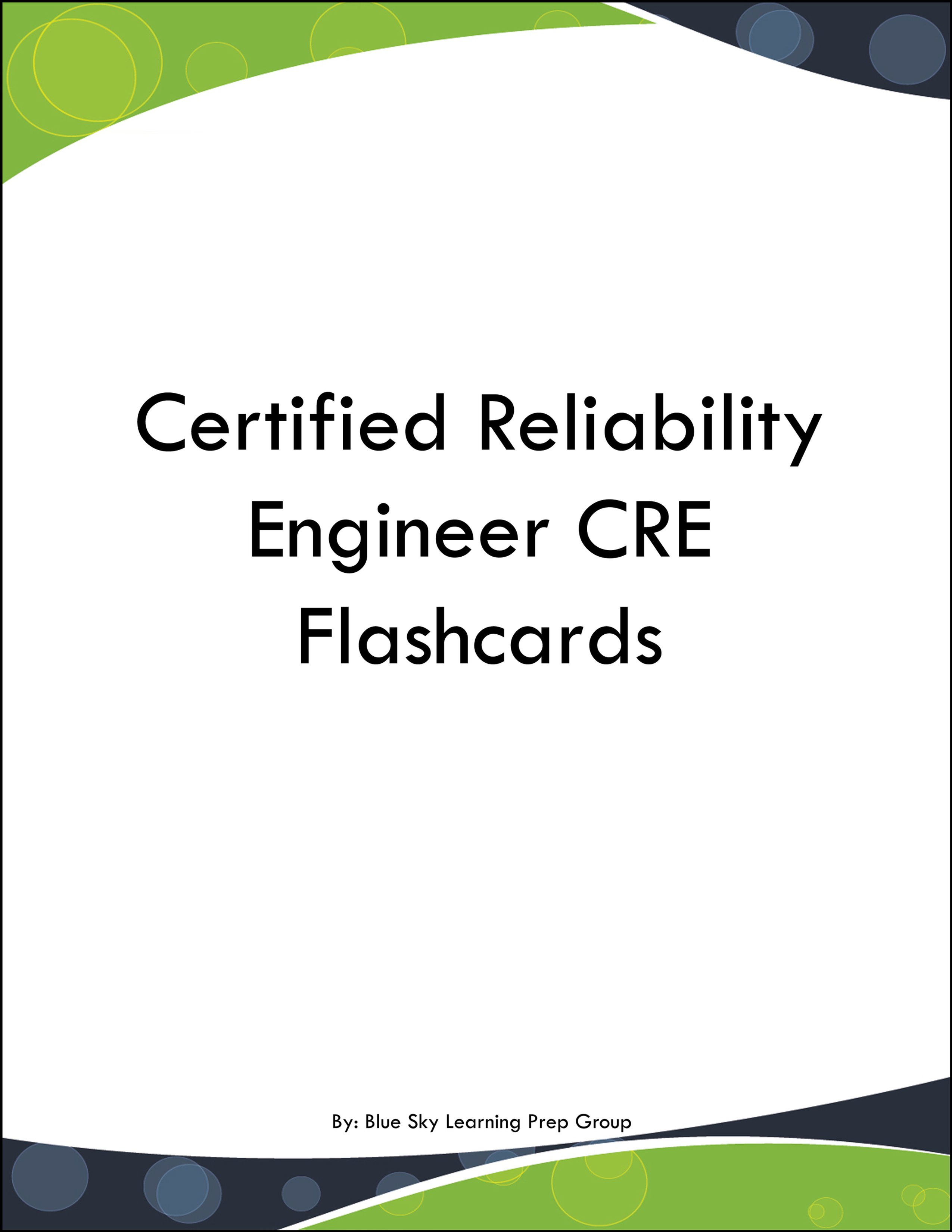 Certified Reliability Engineer CRE Flashcards