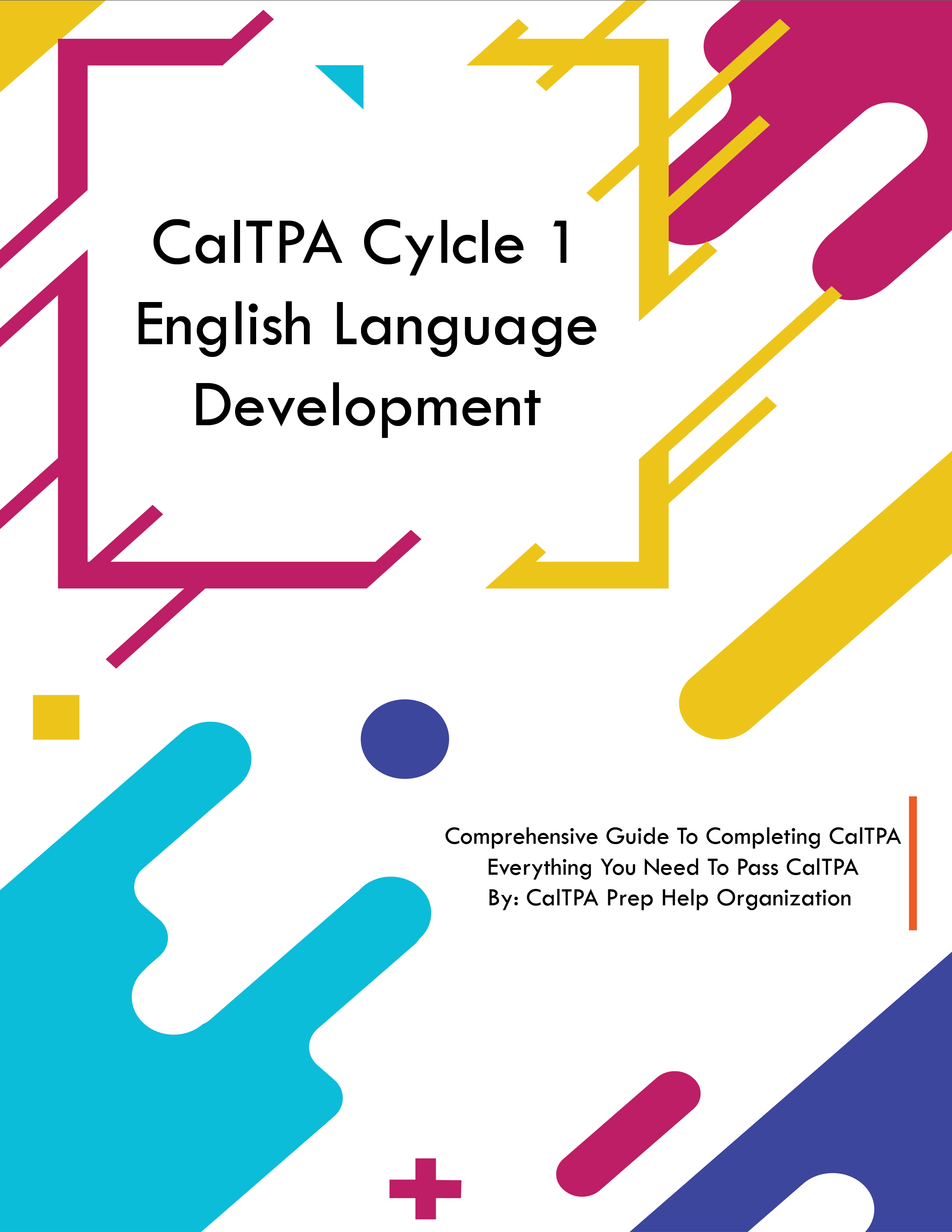 CalTPA Cycle 1 English Language Development