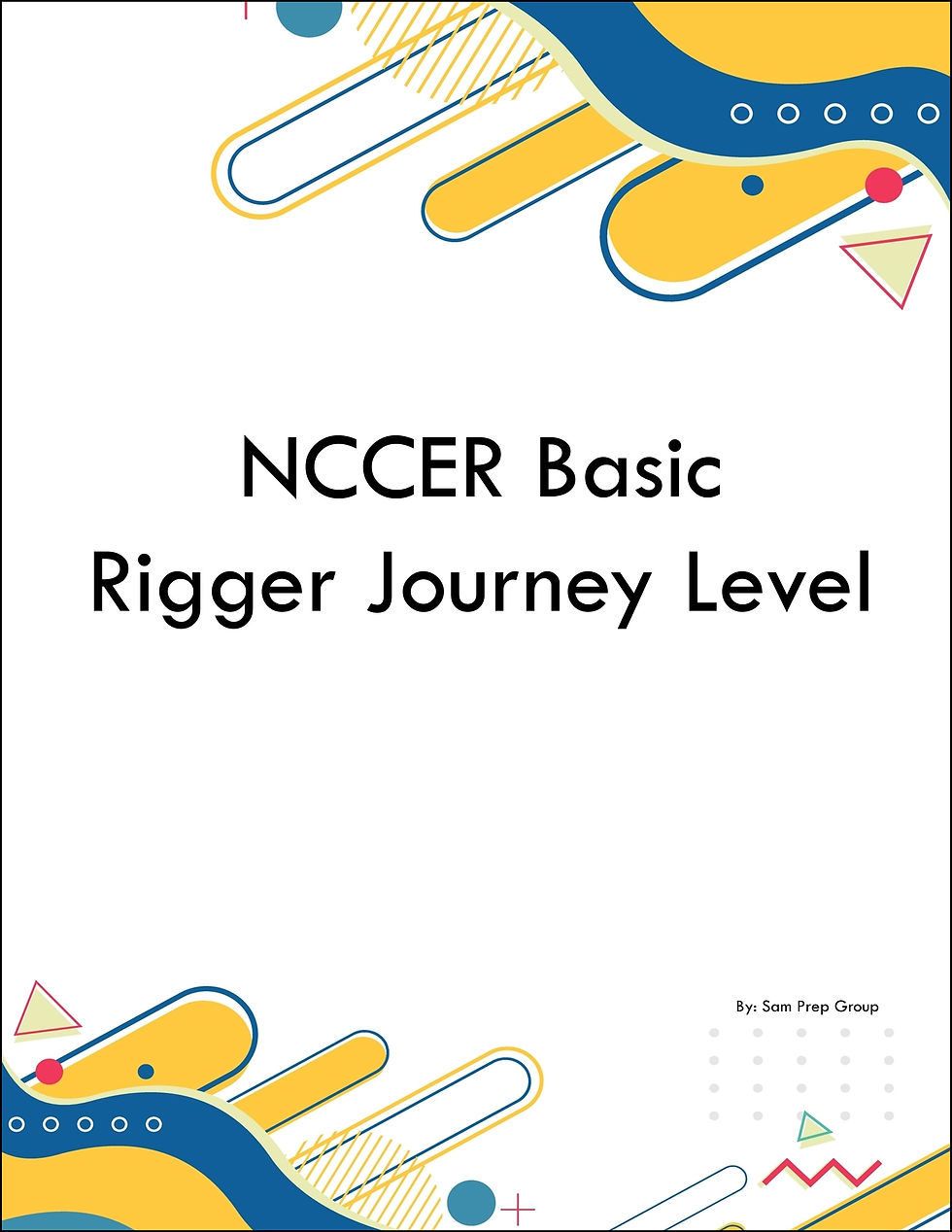 NCCER Basic Rigger Journey Level