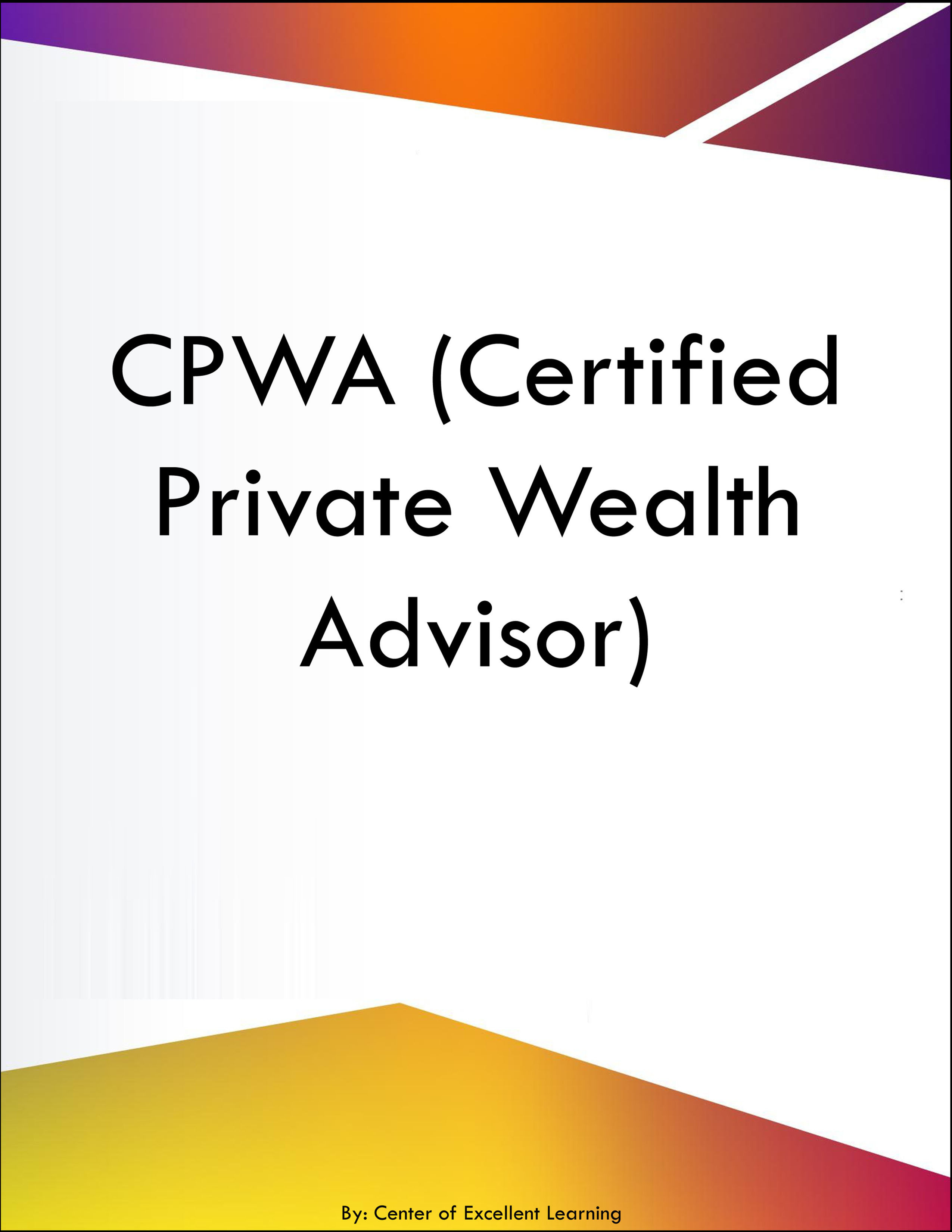 CPWA Certified Private Wealth Advisor