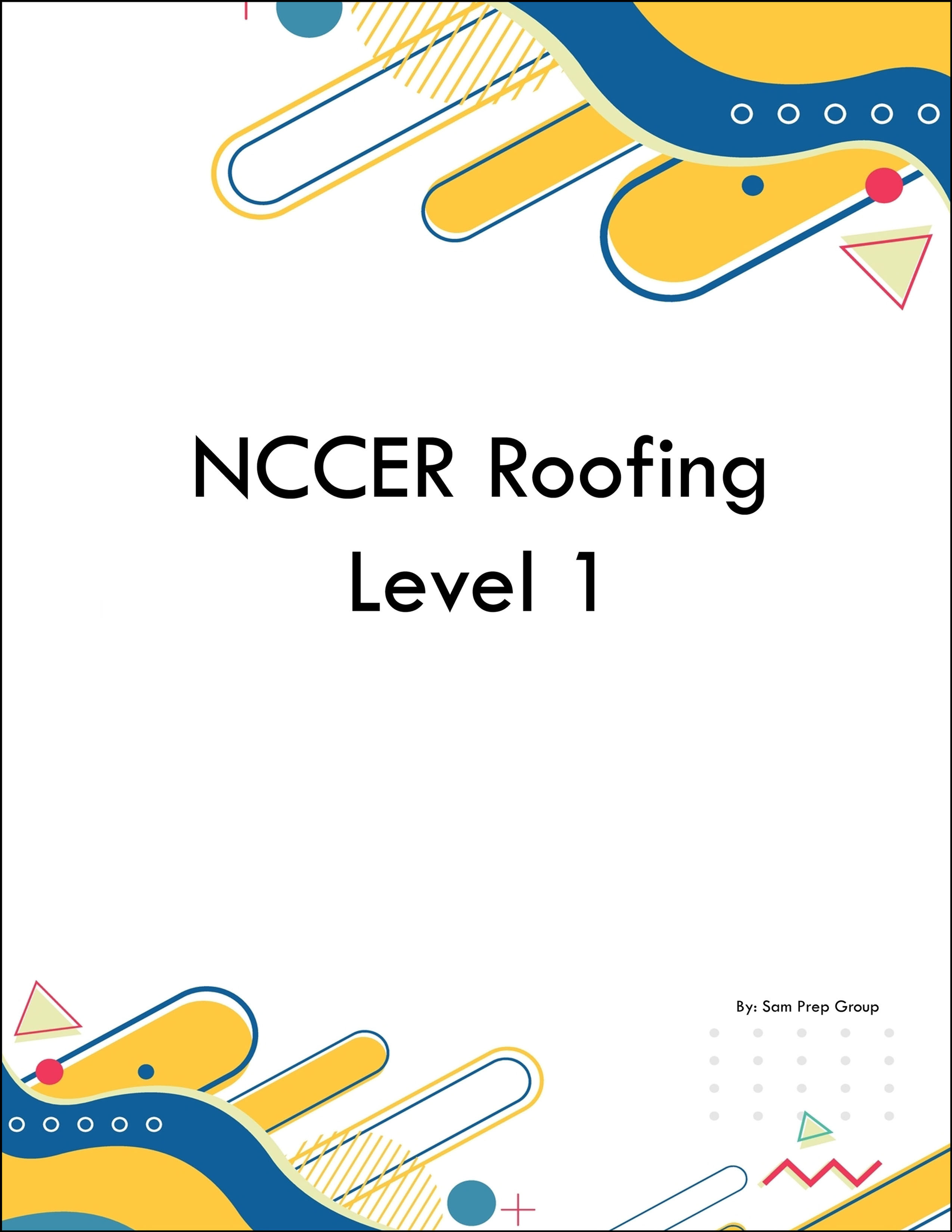 NCCER Roofing Level 1