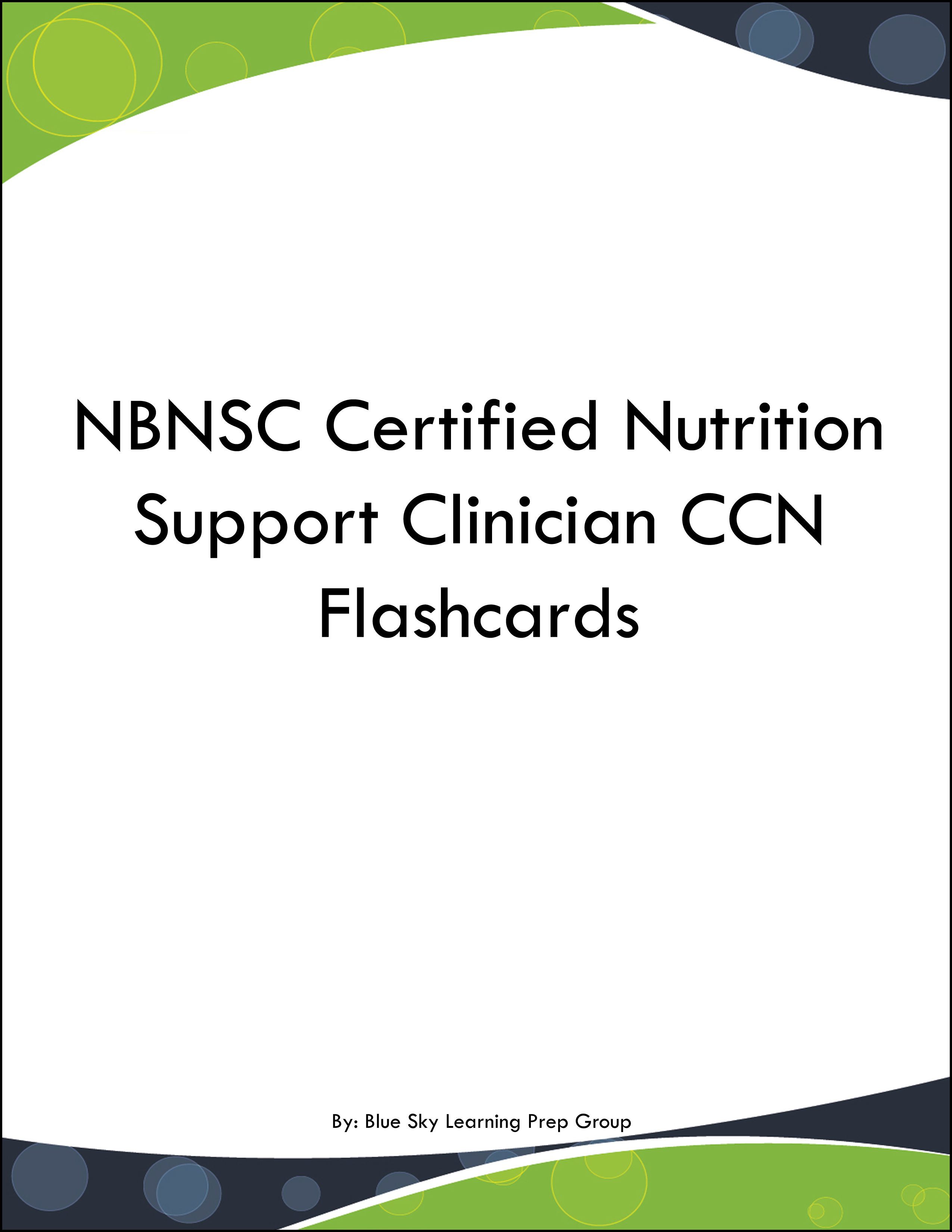 NBNSC Certified Nutrition Support Clinician CCN Flashcards
