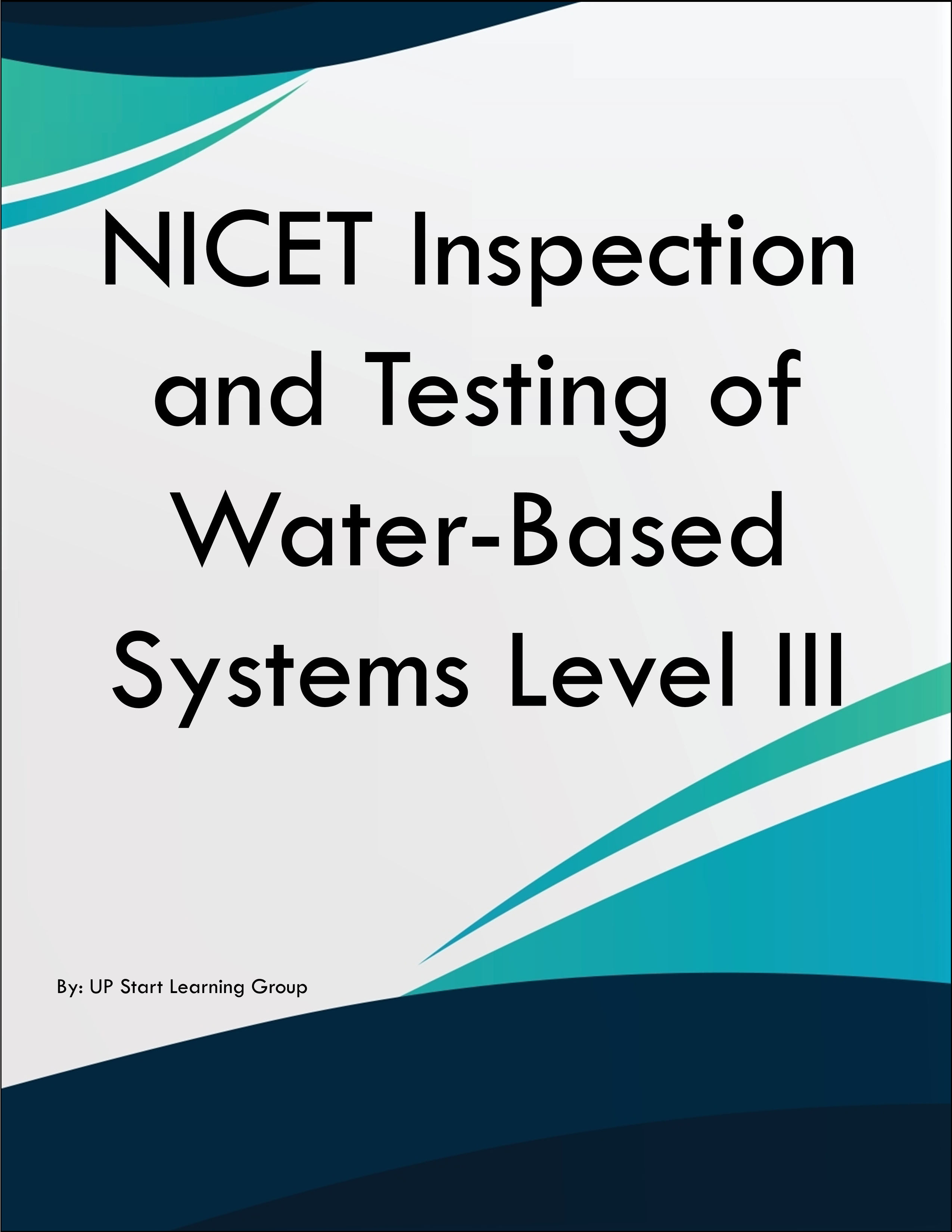 NICET Inspection and Testing of Water-Based Systems Level III