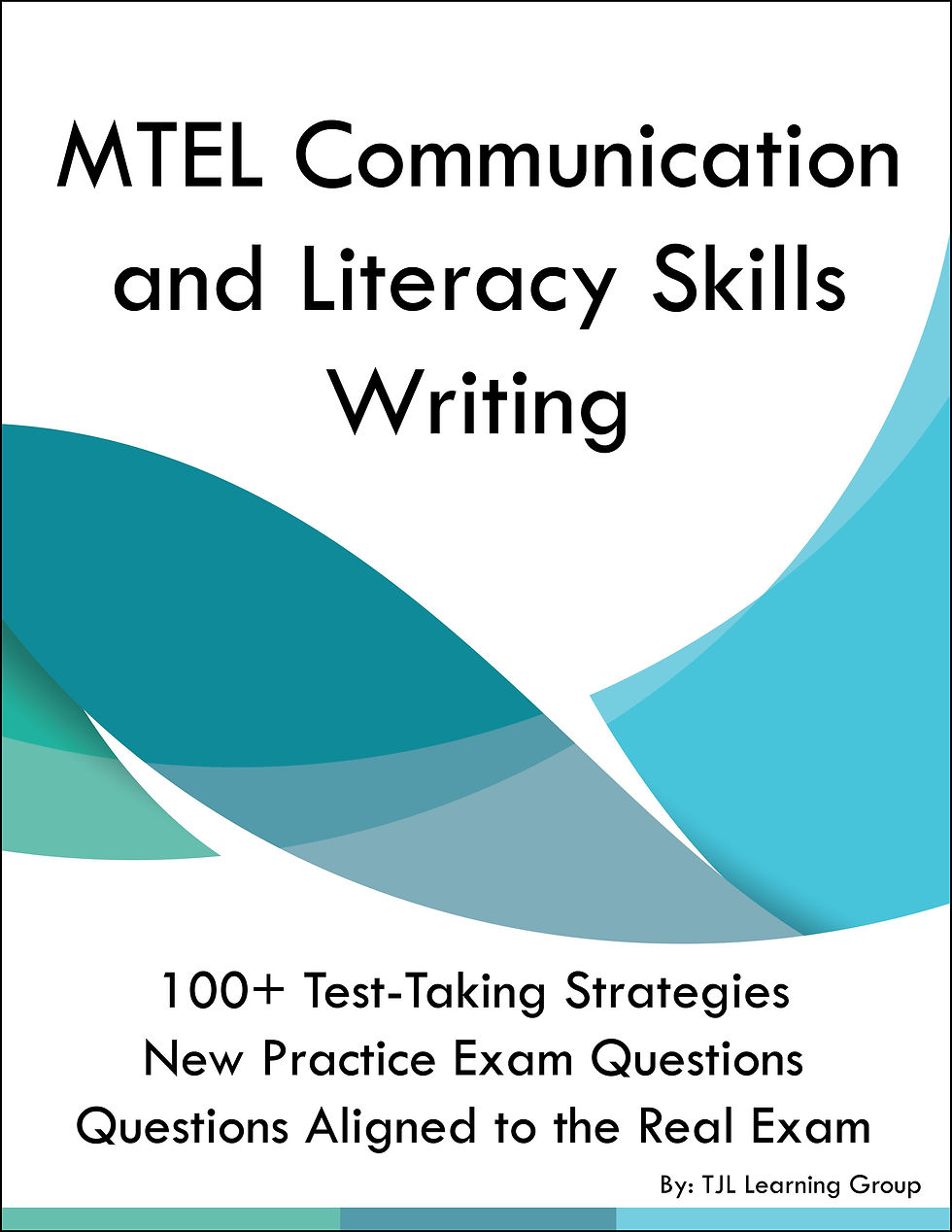 MTEL Communication and Literacy Skills Writing