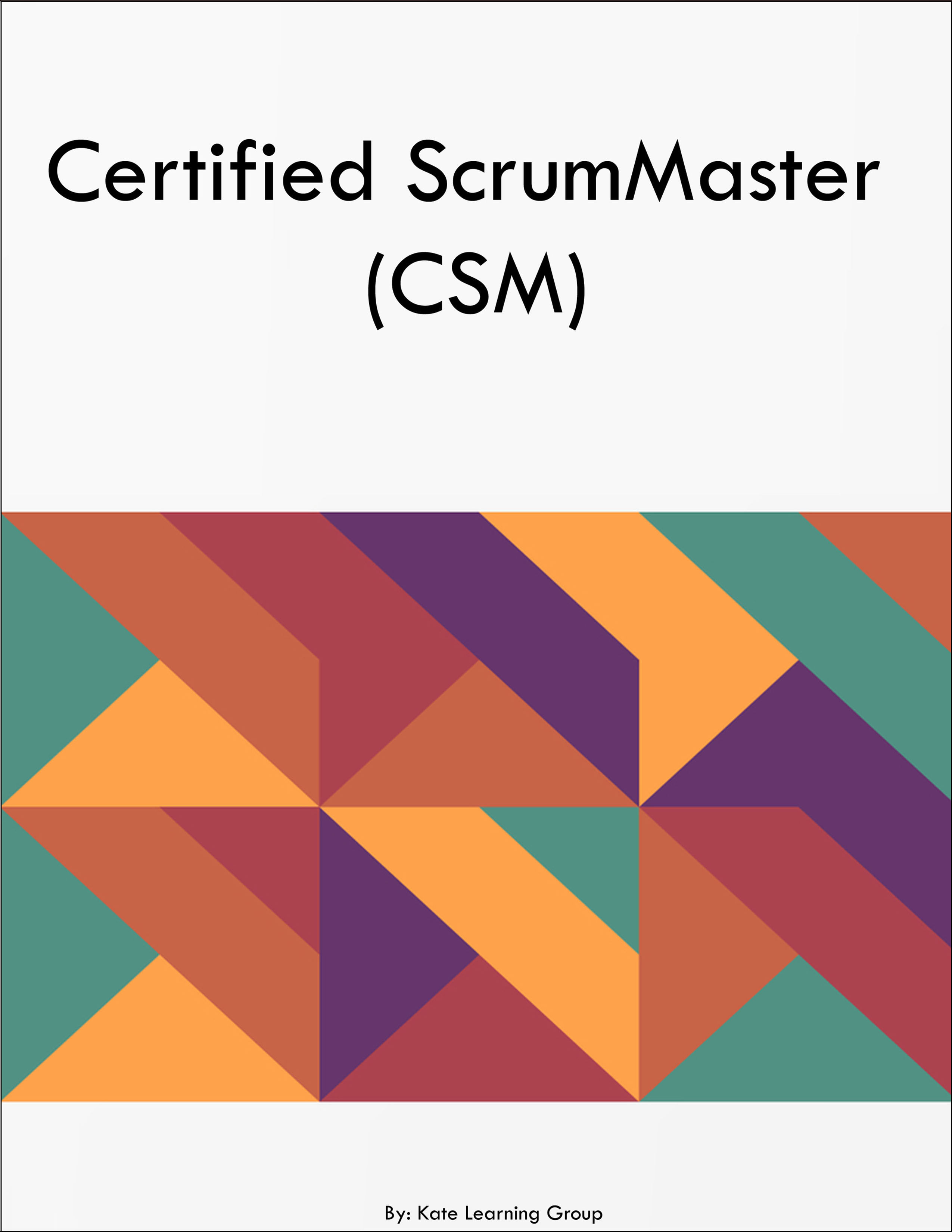 Csm Test Certified ScrumMaster CSM | RBM Publisher