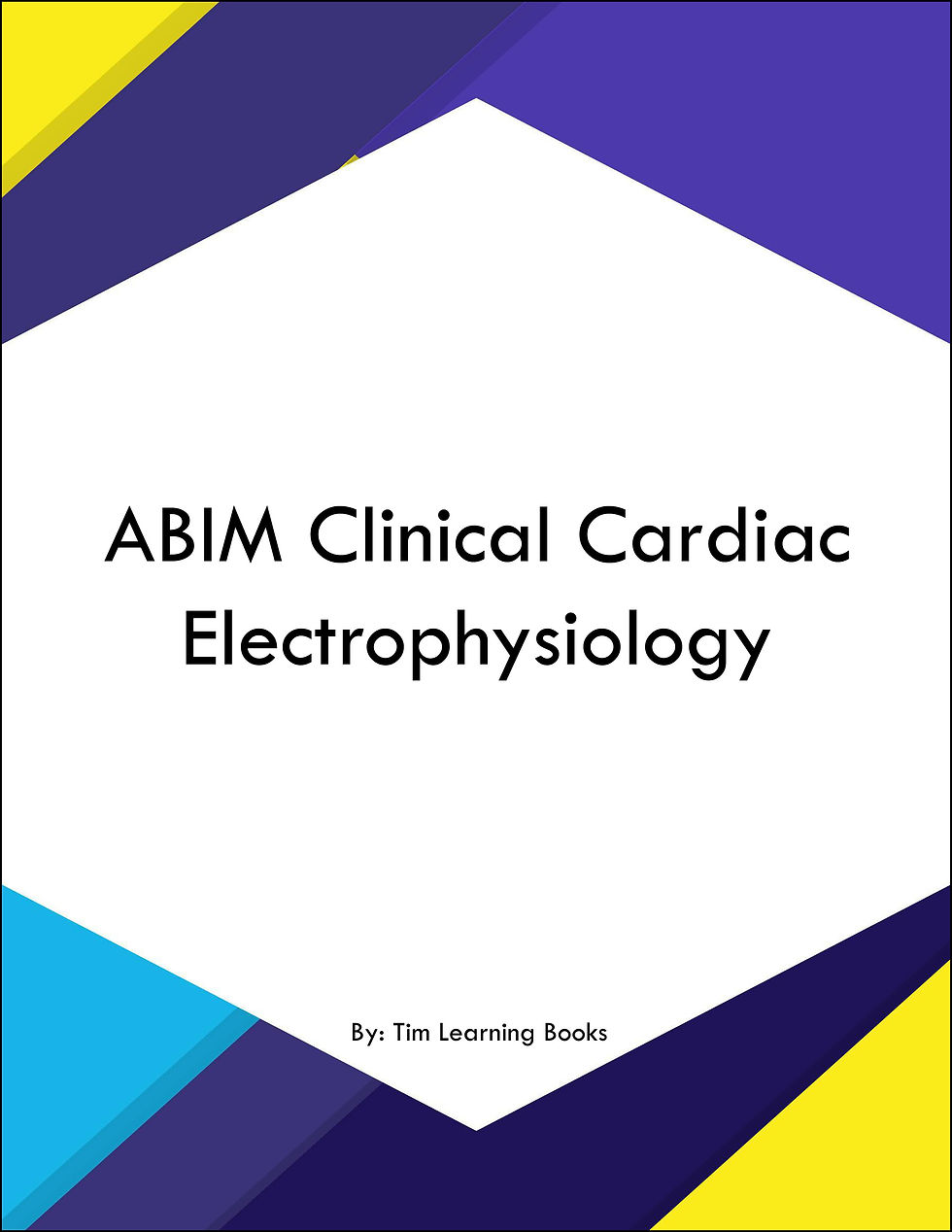 ABIM Clinical Cardiac Electrophysiology