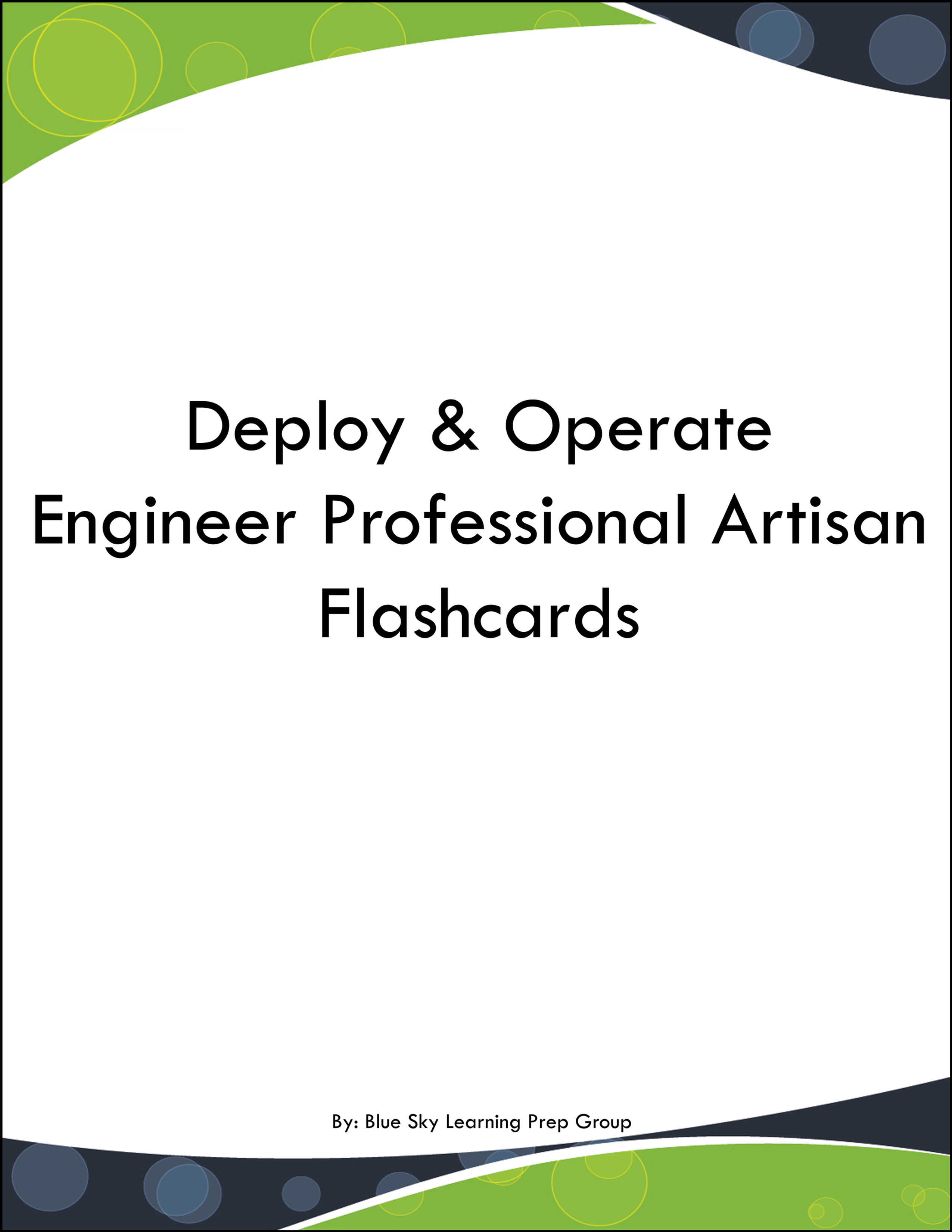 Deploy & Operate Engineer Professional Artisan Flashcards