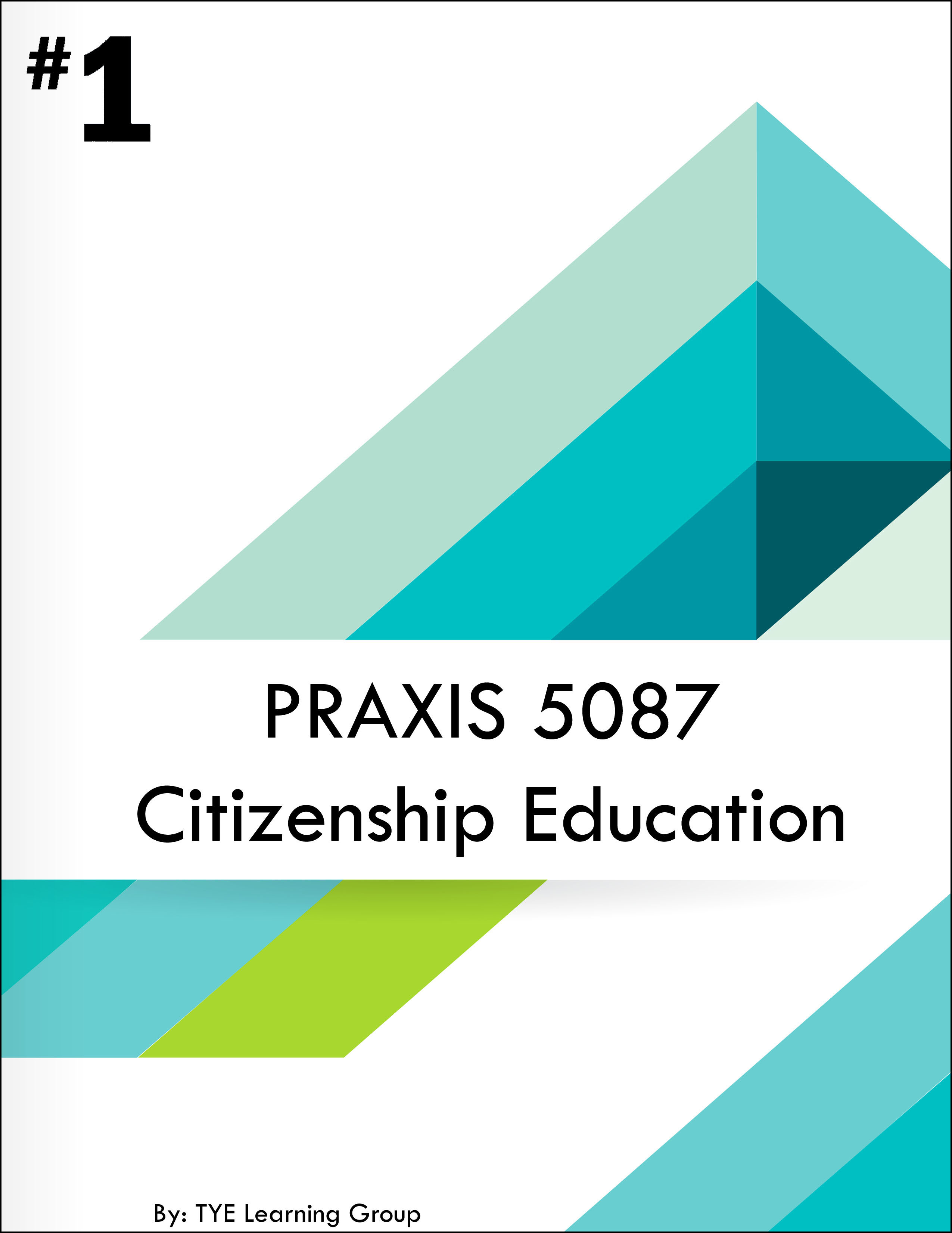 PRAXIS 5087 Citizenship Education Content Knowledge