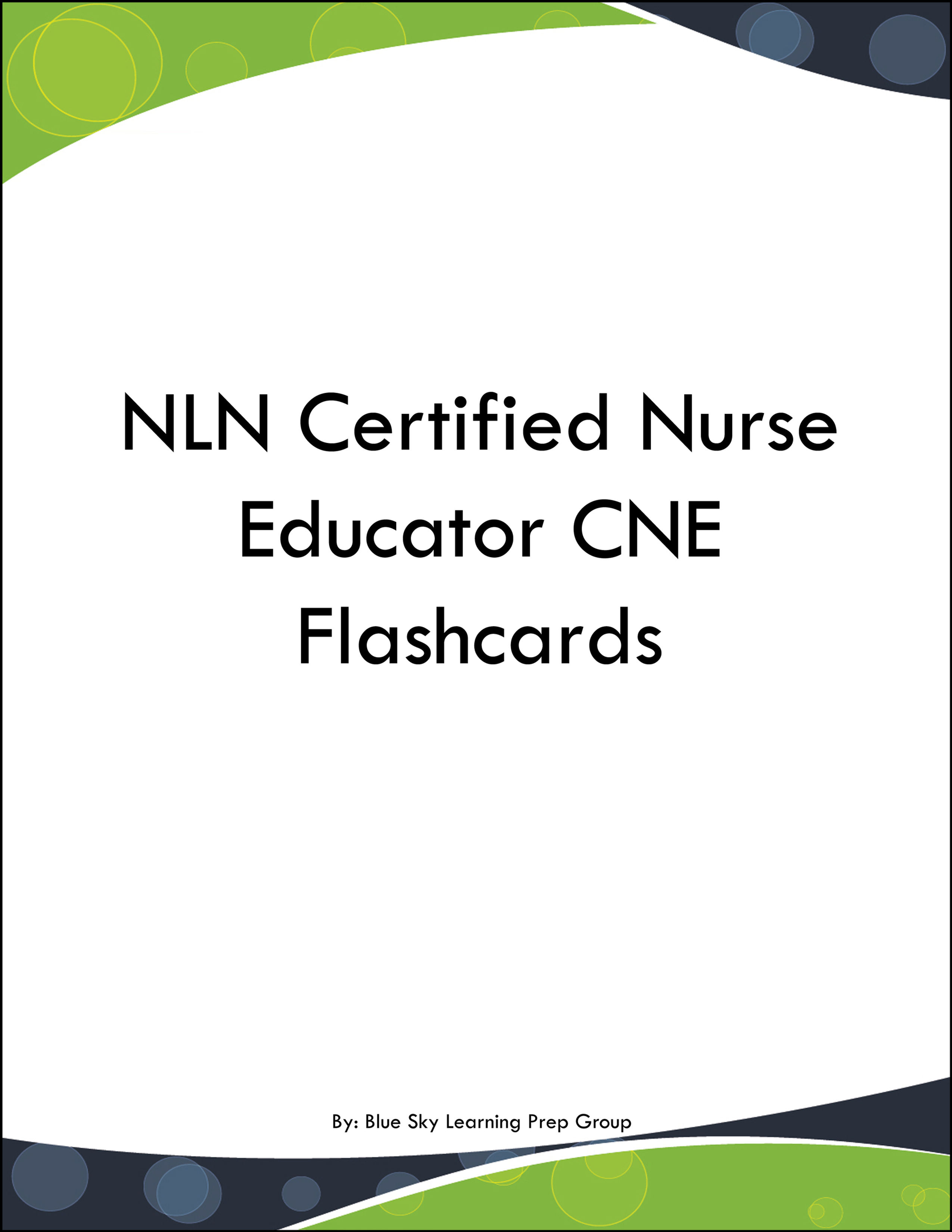 NLN Certified Nurse Educator CNE Flashcards