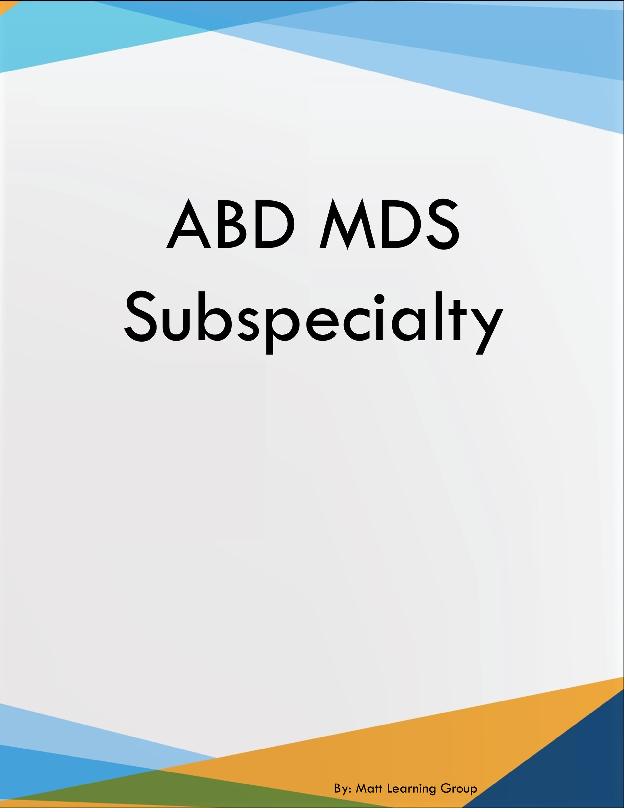 ABD MDS Subspecialty