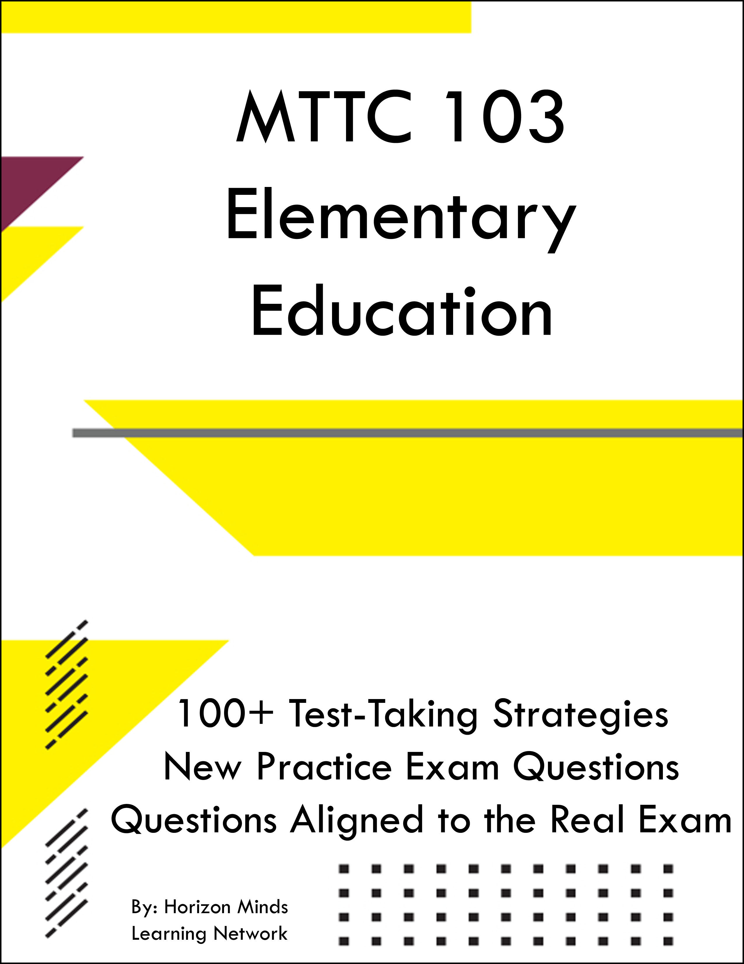 MTTC 103 Elementary Education