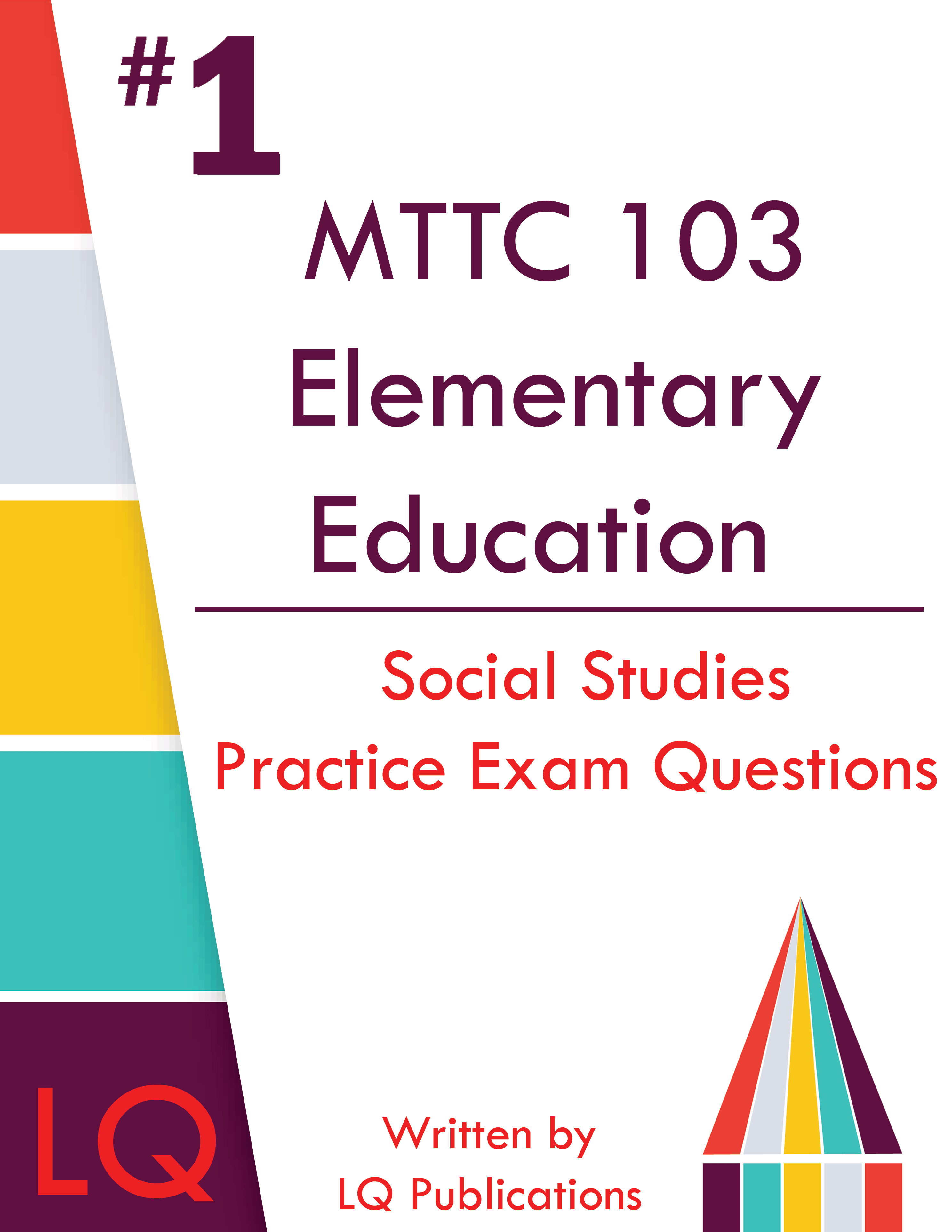 MTTC 103 Elementary Education Social Studies Practice Exam Questions