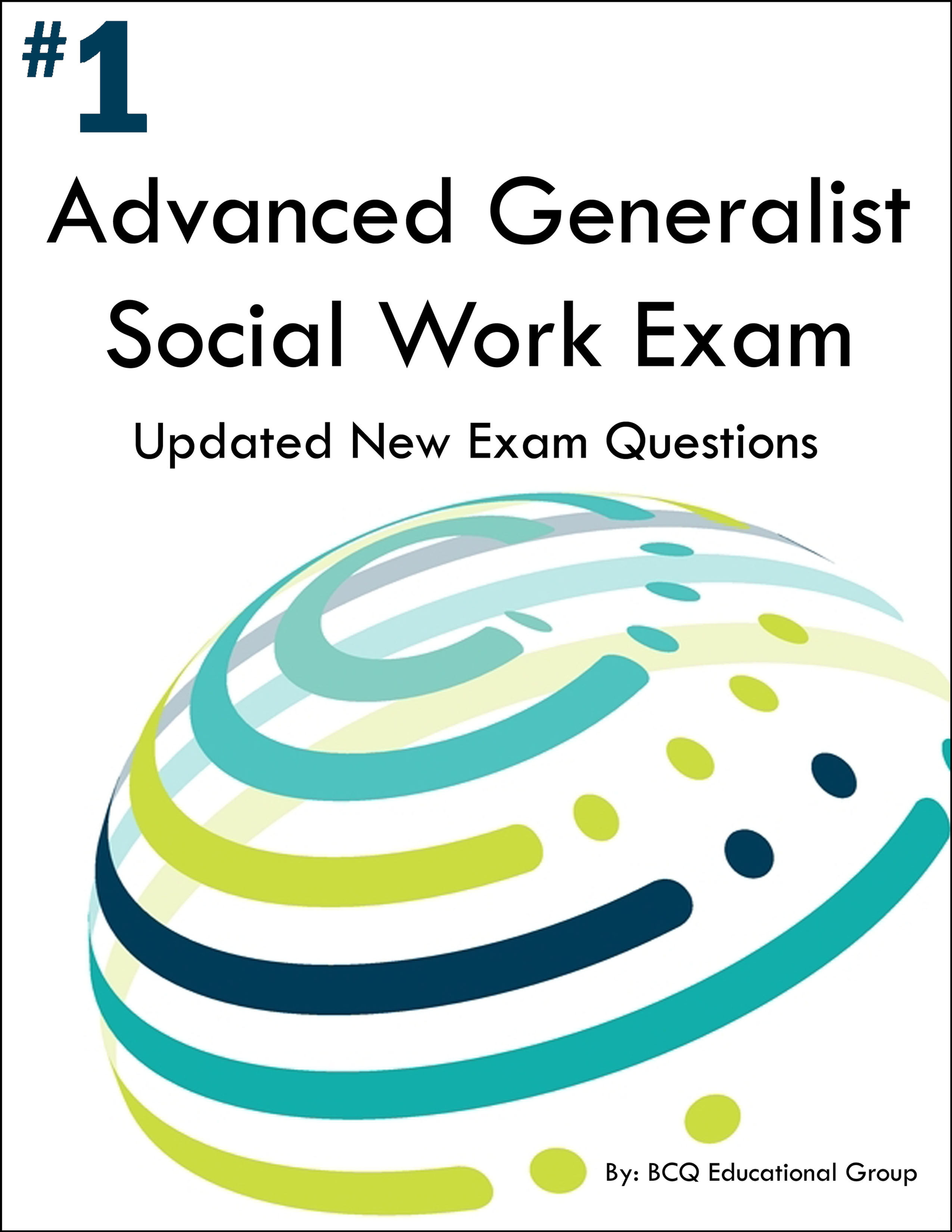 Advanced Generalist Social Work Exam Study Guide
