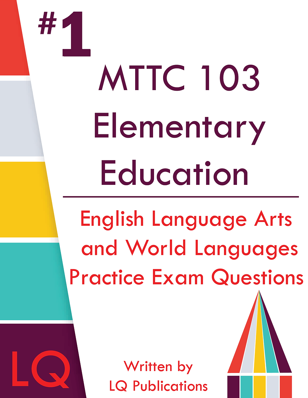 MTTC 103 Elementary Education English Language Arts and World Languages Practice