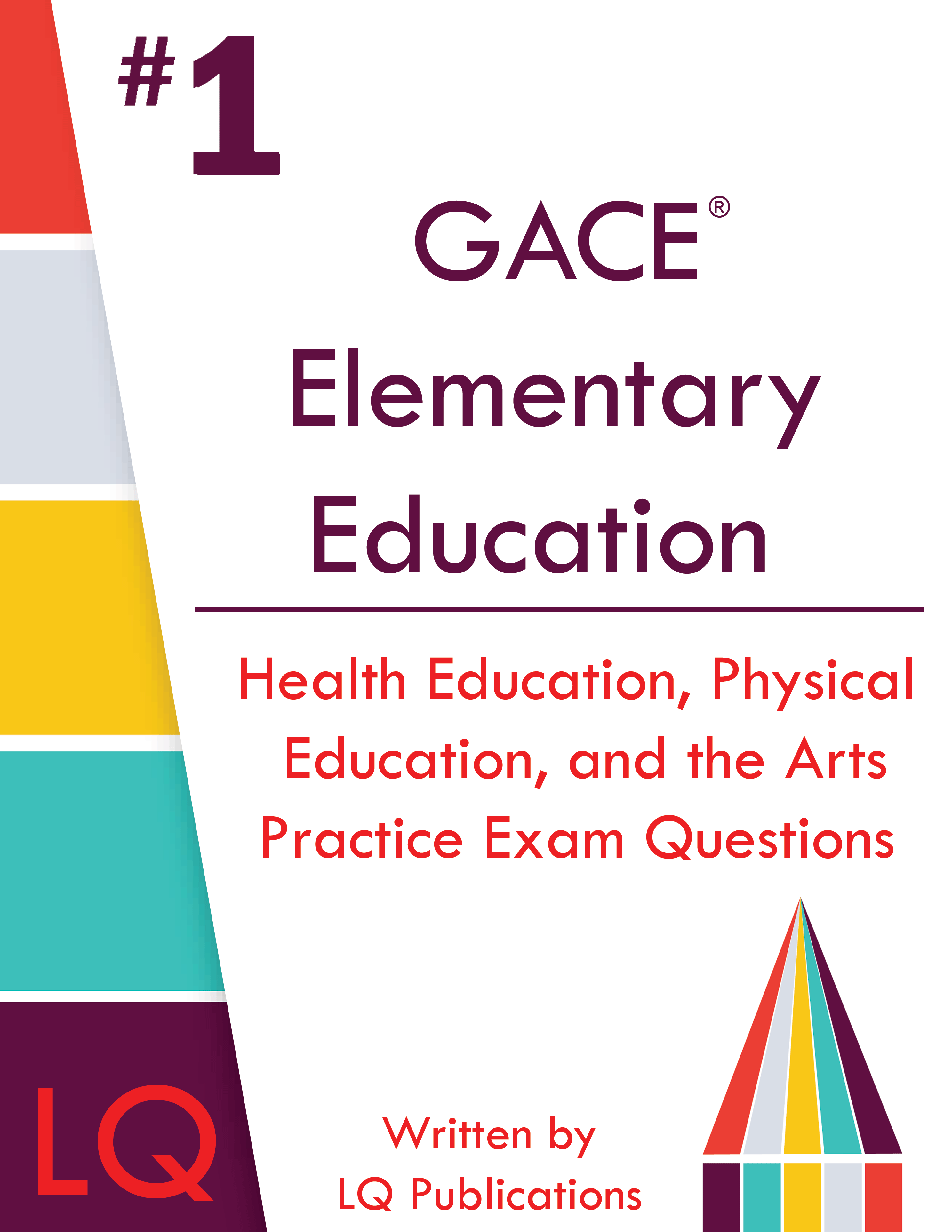 GACE Elementary Education Arts, Health, and Physical Education Practice