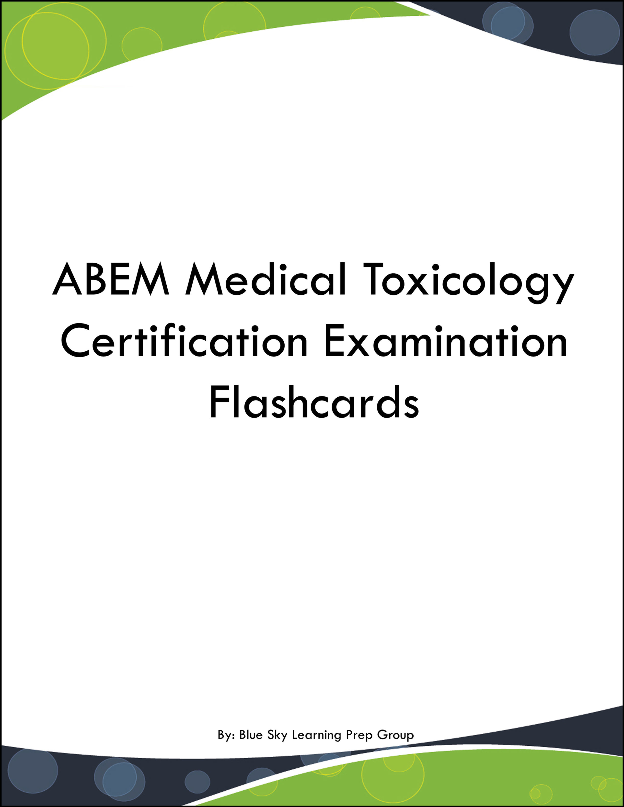 ABEM Medical Toxicology Certification Examination Flashcards