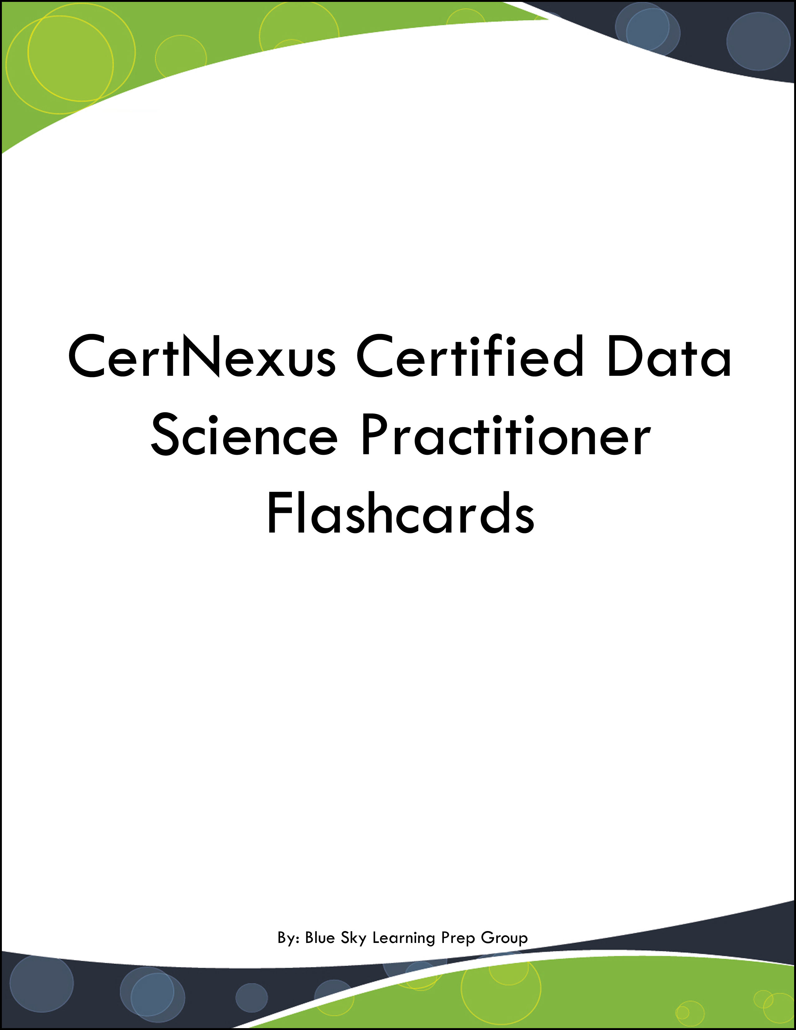 CertNexus Certified Data Science Practitioner Flashcards