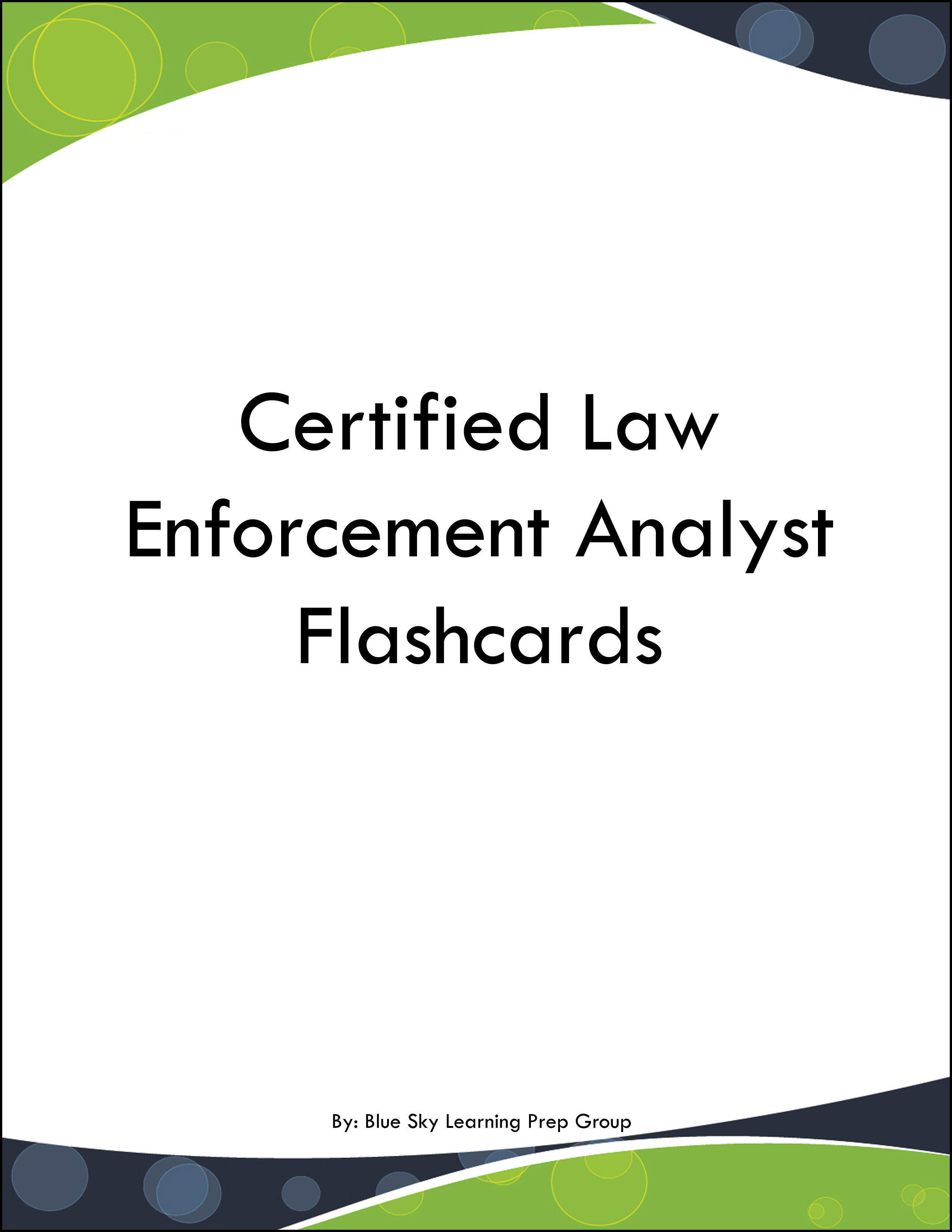 Certified Law Enforcement Analyst Flashcards