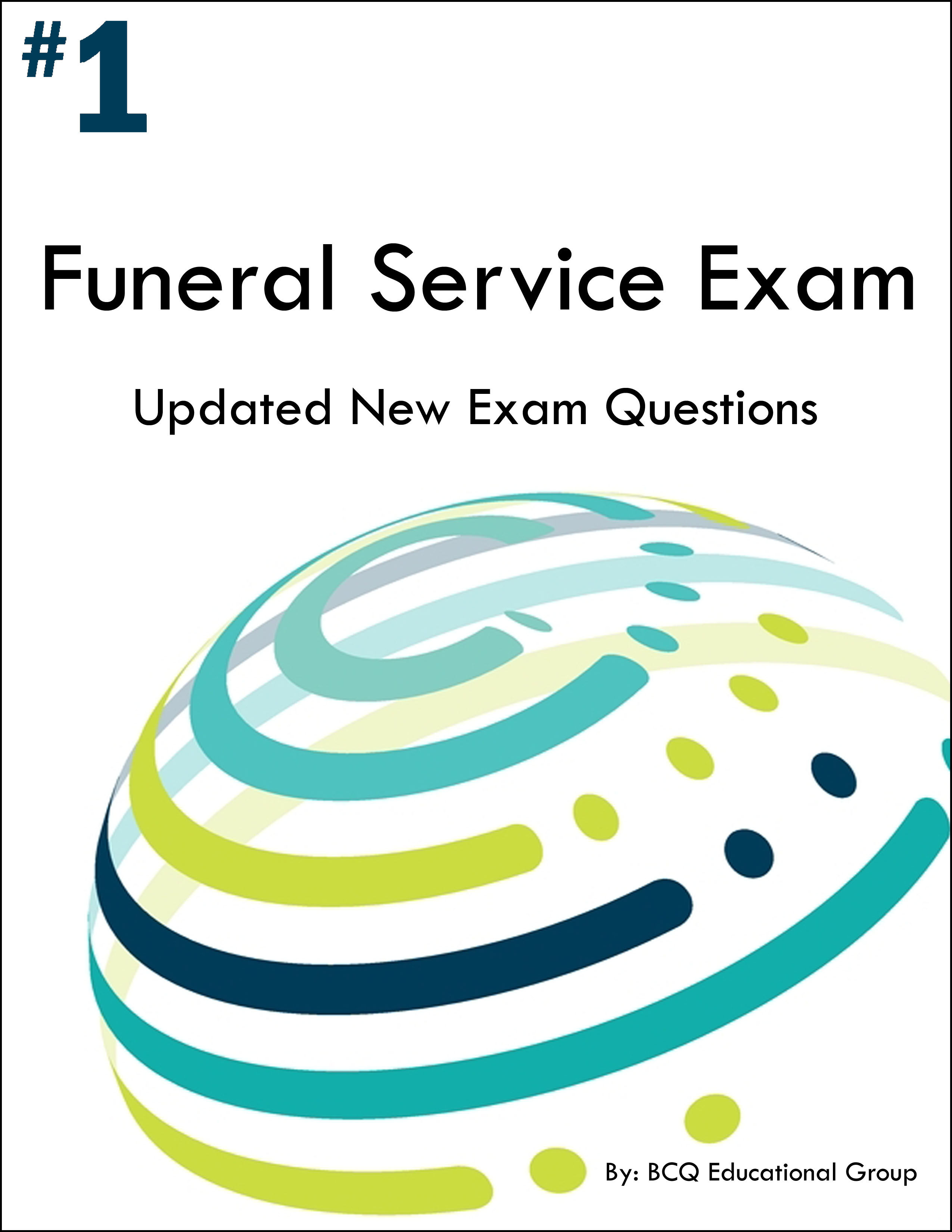Funeral Service Exam Study Guide