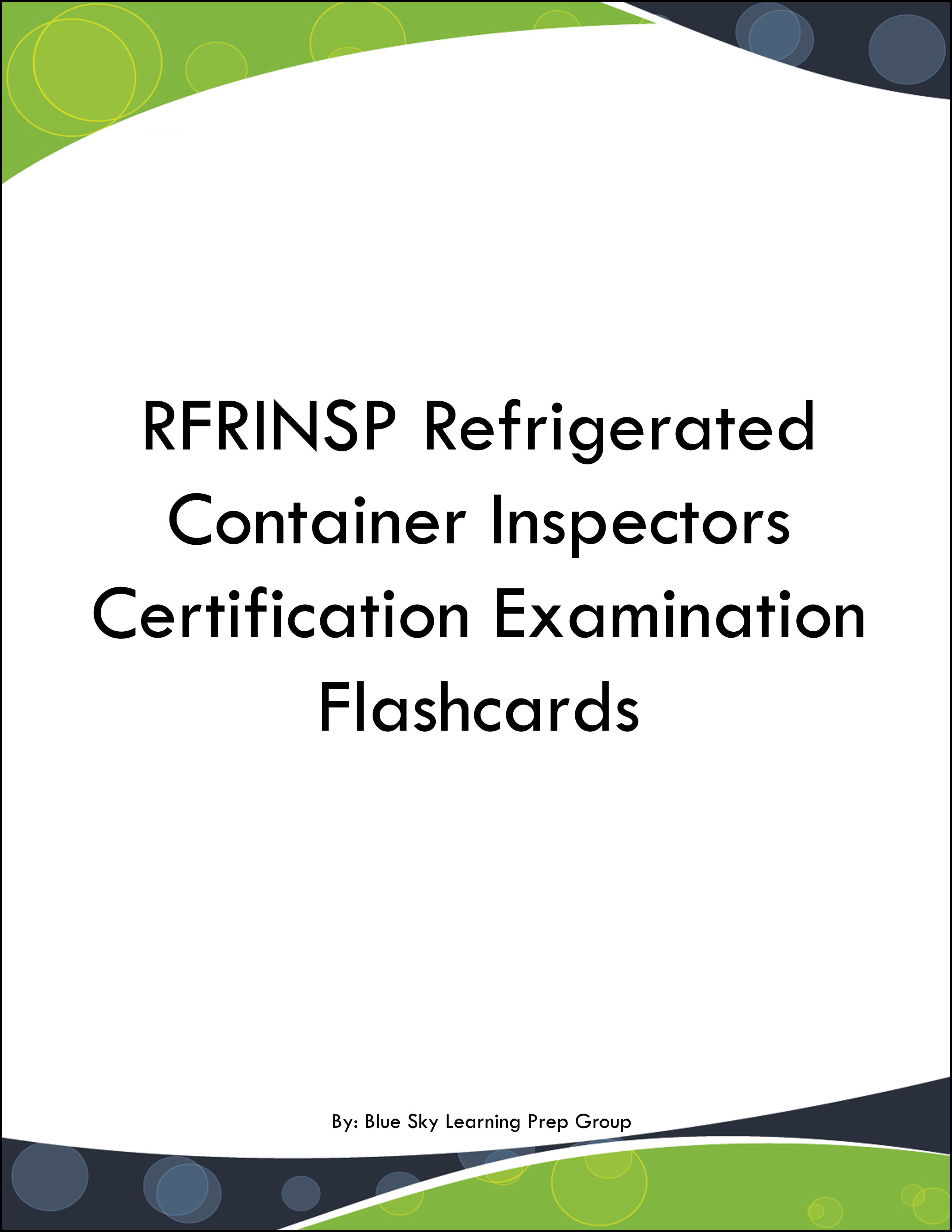 RFRINSP Refrigerated Container Inspector's Certification Examination Flashcards