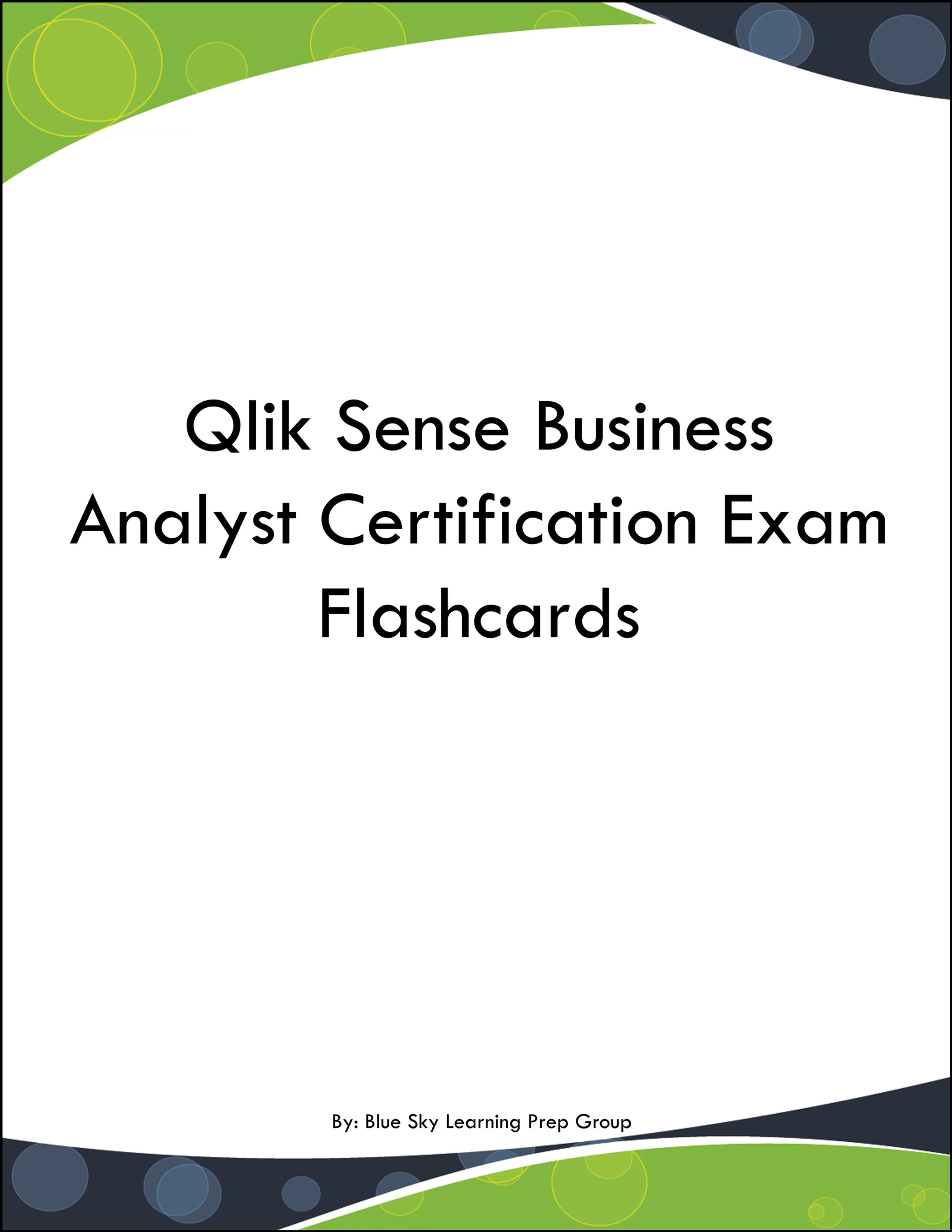 Qlik Sense Business Analyst Certification Exam Flashcards