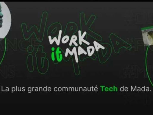 Work It Mada : une plateforme qui transforme l’univers du digital à Madagascar