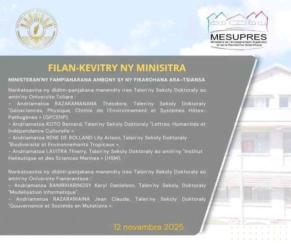 CONSEIL DES MINISTRES : NOMINATIONS AU SEIN DES ÉCOLES DOCTORALES DE TOLIARA ET DE FIANARANTSOA