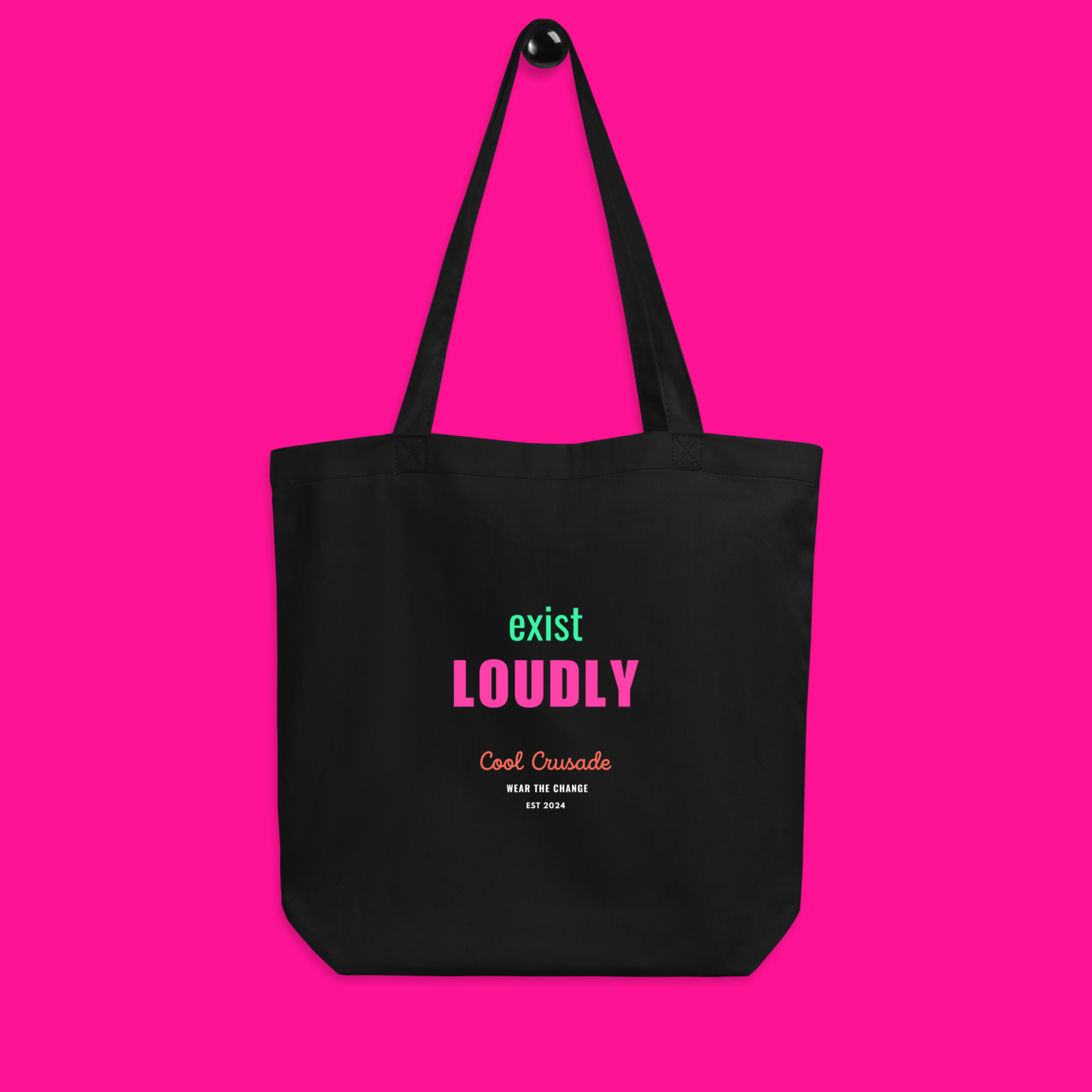 EXIST LOUDLY Eco Tote Bag