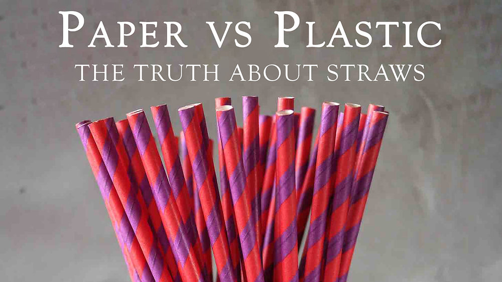Are Paper Straws Better Than Plastic?
