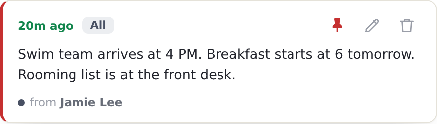 Pinned shift note about a swim team arriving at 4 PM and early breakfast. Sample data.