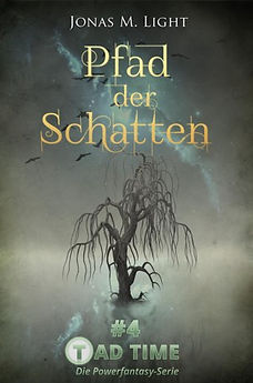 Fantasyroman Tad Time #4: Pfad der Schatten. Knorriger Baum im Nebel wartet auf den ahnungslosen Krieger.