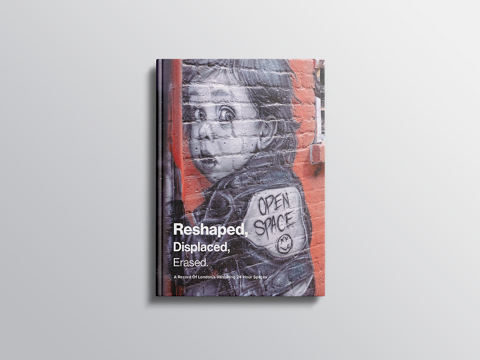 Reshaped, Displaced, Erased.