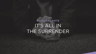 It’s All in the Surrender: A Lenten pastoral note from Archbishop Samuel J. Aquila