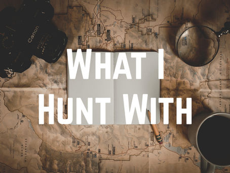 What I Hunt With