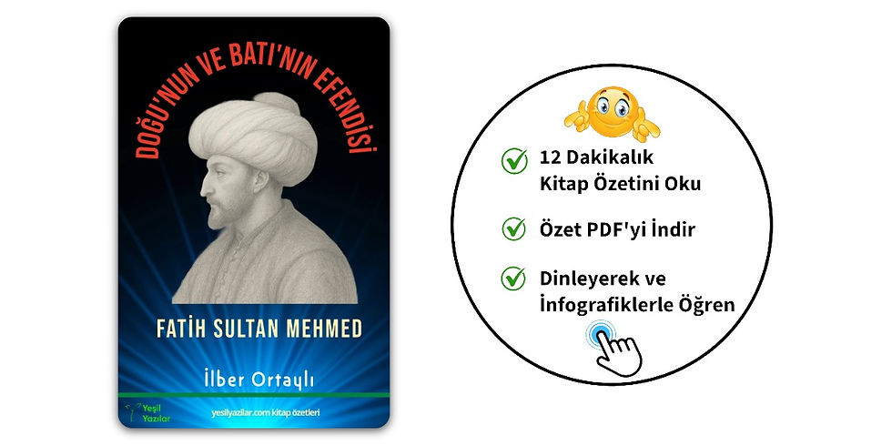 İlber Ortaylı Fatih Sultan Mehmet kitap özeti kapağı
