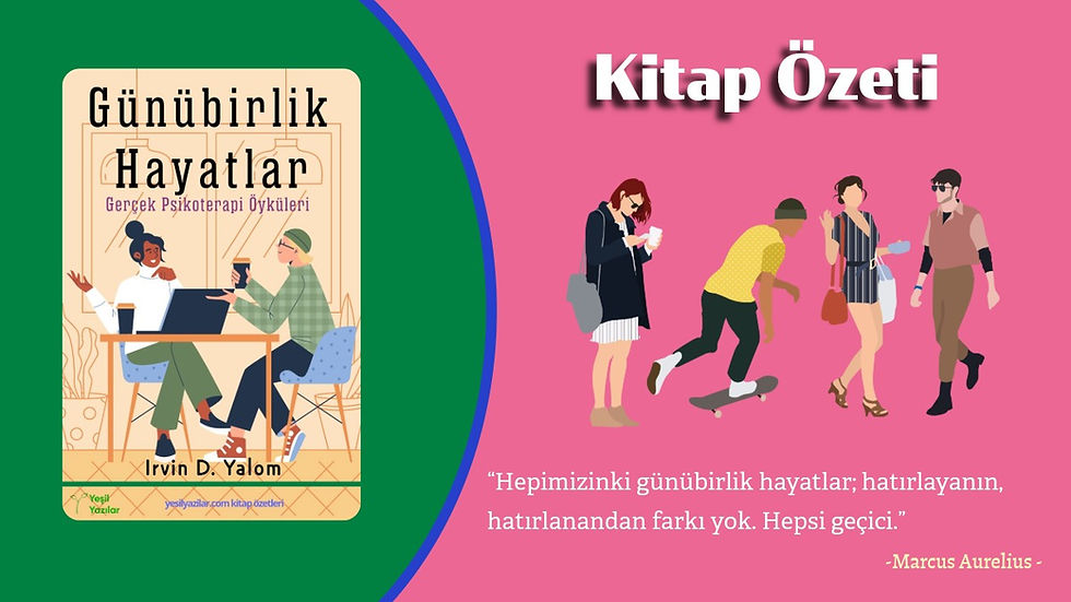 Irvin Yalom Günübirlik Hayatlar Kitabı