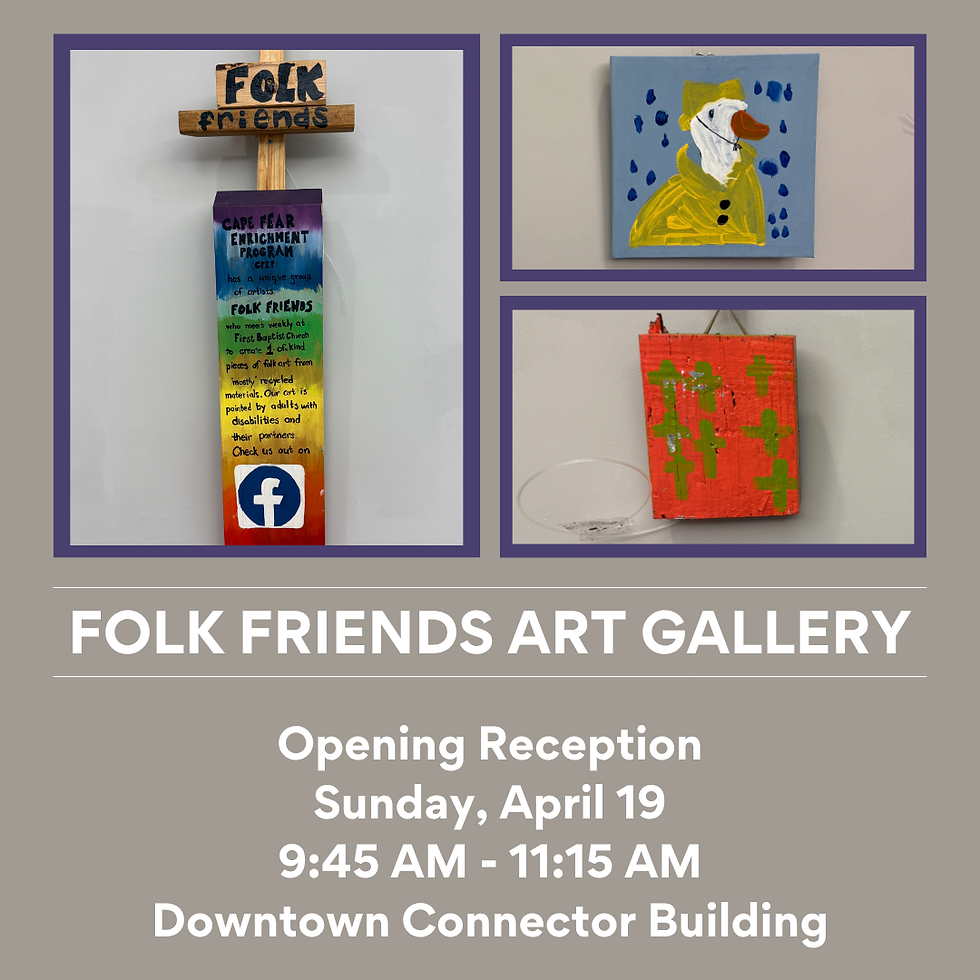 Worship Arts: Folk Friends Gallery Opening