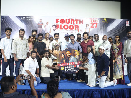 “4த் ஃப்ளோர்” திரைப்பட இசை வெளியீட்டு விழா !